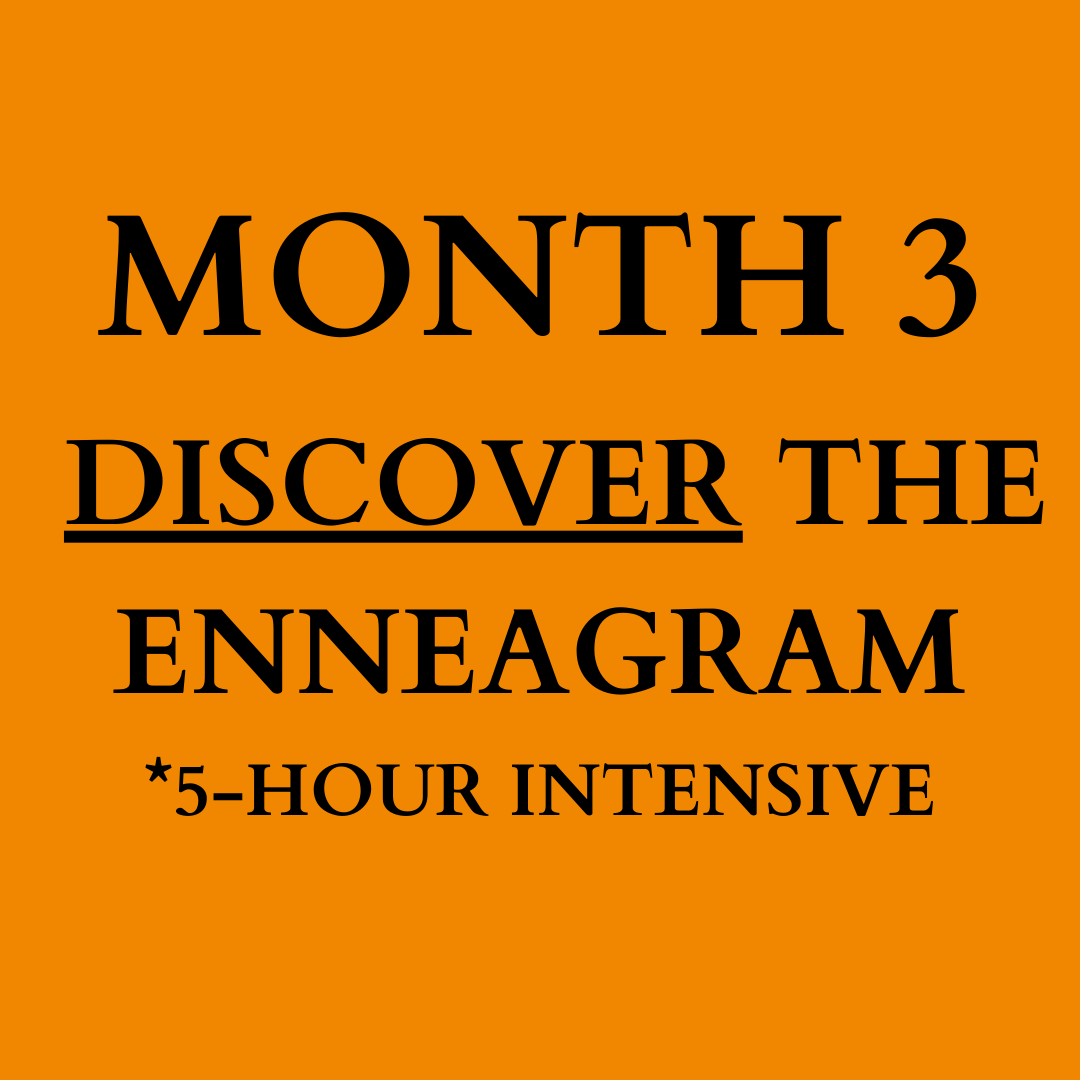 Month 3: Discover the Enneagram