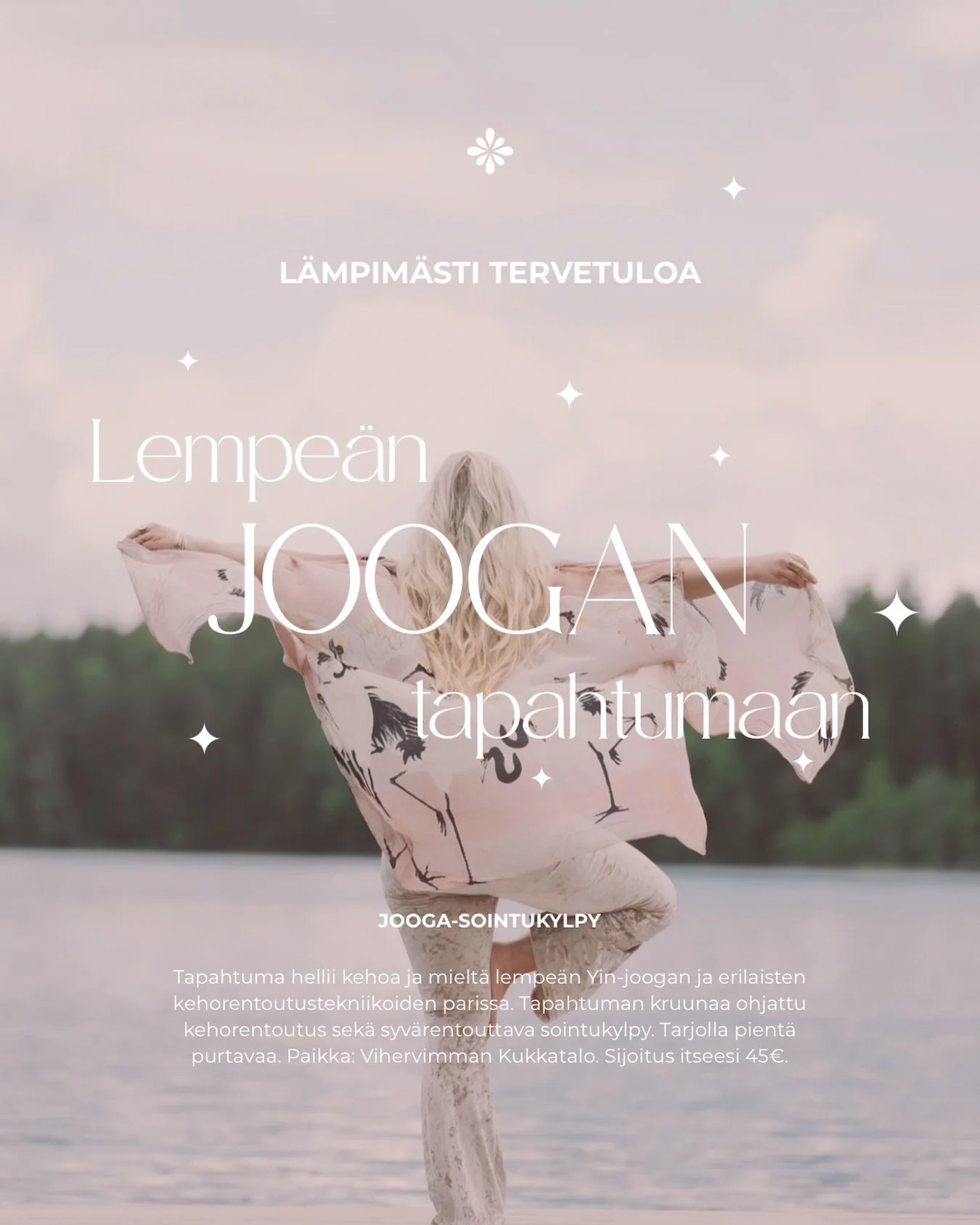 💫Edelliseen julkaisuun liittyen mielenkiintonne n&auml;iden kahden tapahtuman v&auml;lill&auml; oli hyvin tasavertainen, joten p&auml;&auml;tin j&auml;rjest&auml;&auml; molemmat. Ensin kuitenkin joogatapahtuman 4.6. klo 17-19.30. 💫

Olen l&auml;het