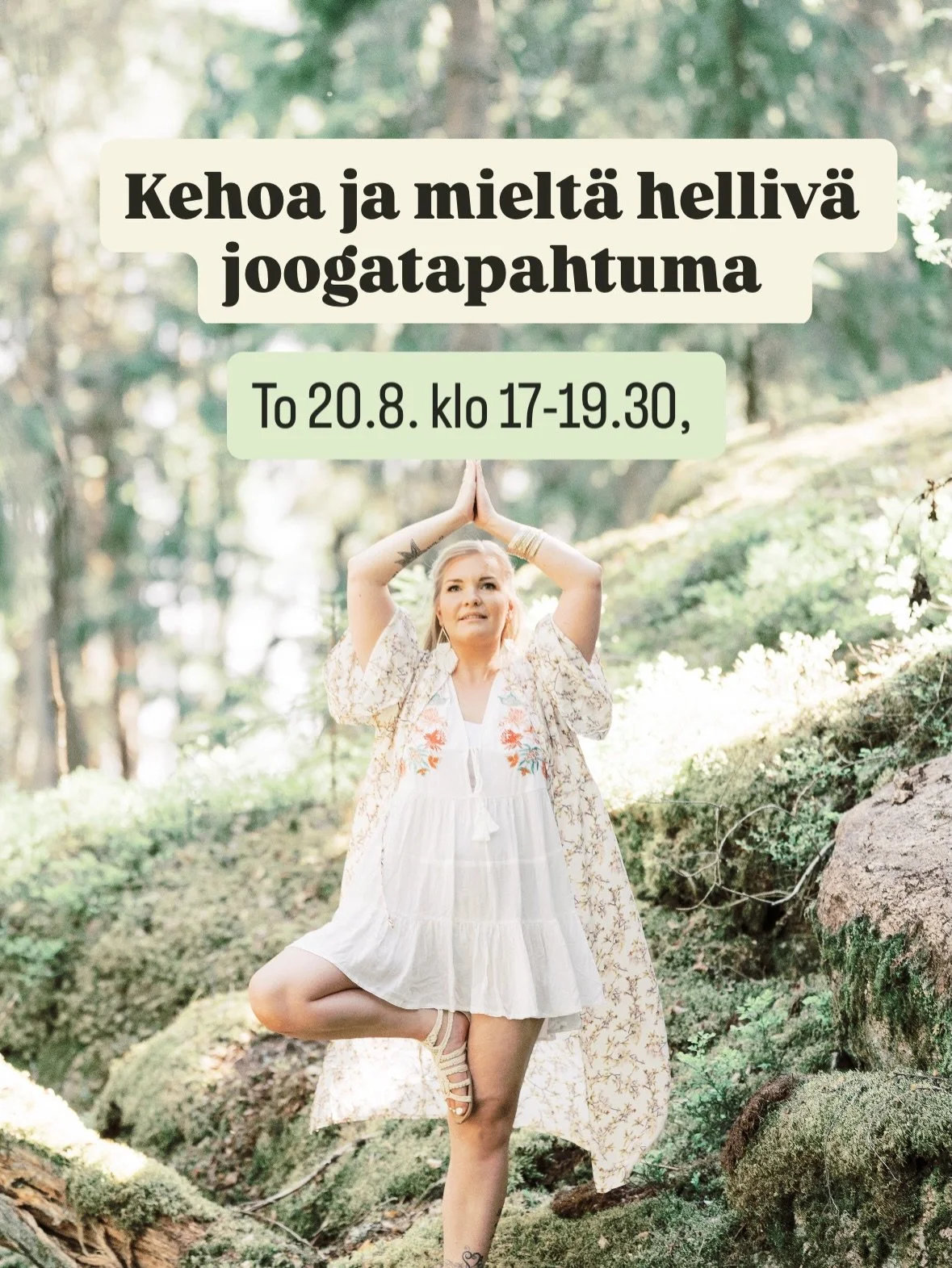 🦋 Kehoa ja mielt&auml; helliv&auml; joogatapahtuma 🦋
To 20.8. klo 17-19.30, Vihervimman kukkatalo, Laurintie 136. 
T&auml;m&auml; tapahtuma hellii kehoa ja mielt&auml;. 🧘🏼&zwj;♀️ Tapahtuma alkaa palauttavilla hengitysharjoituksilla, jonka j&auml;
