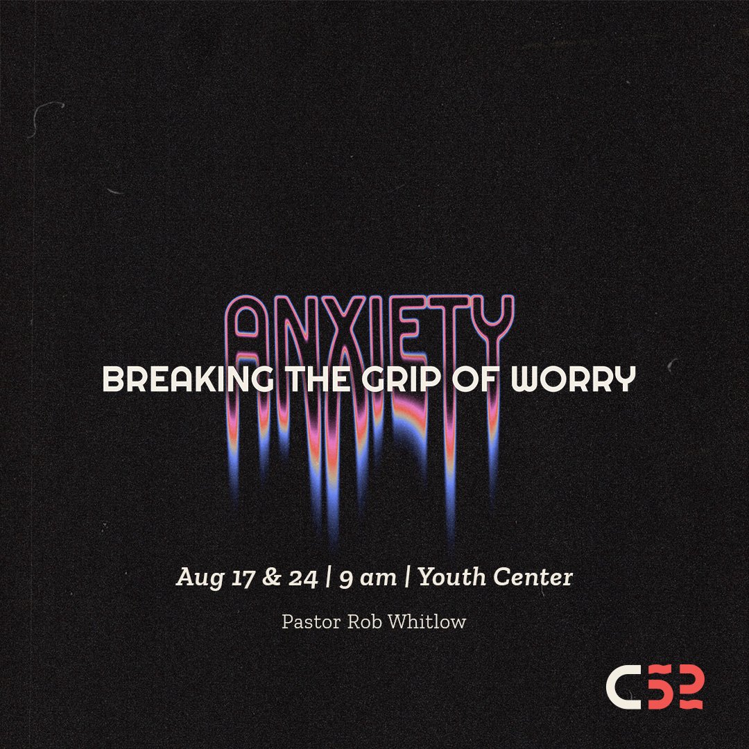 Anxiety: Breaking the Grip of Worry
