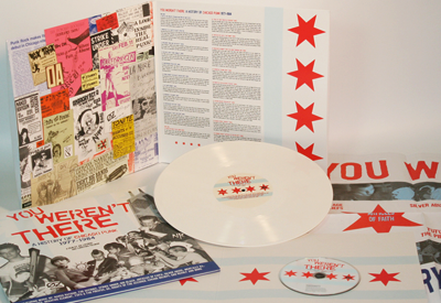 You Weren't There: A History of Chicago Punk 1977-1984 Vinyl and