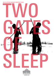 TWO GATES OF SLEEP /// ALISTAIR BANKS GRIFFITH