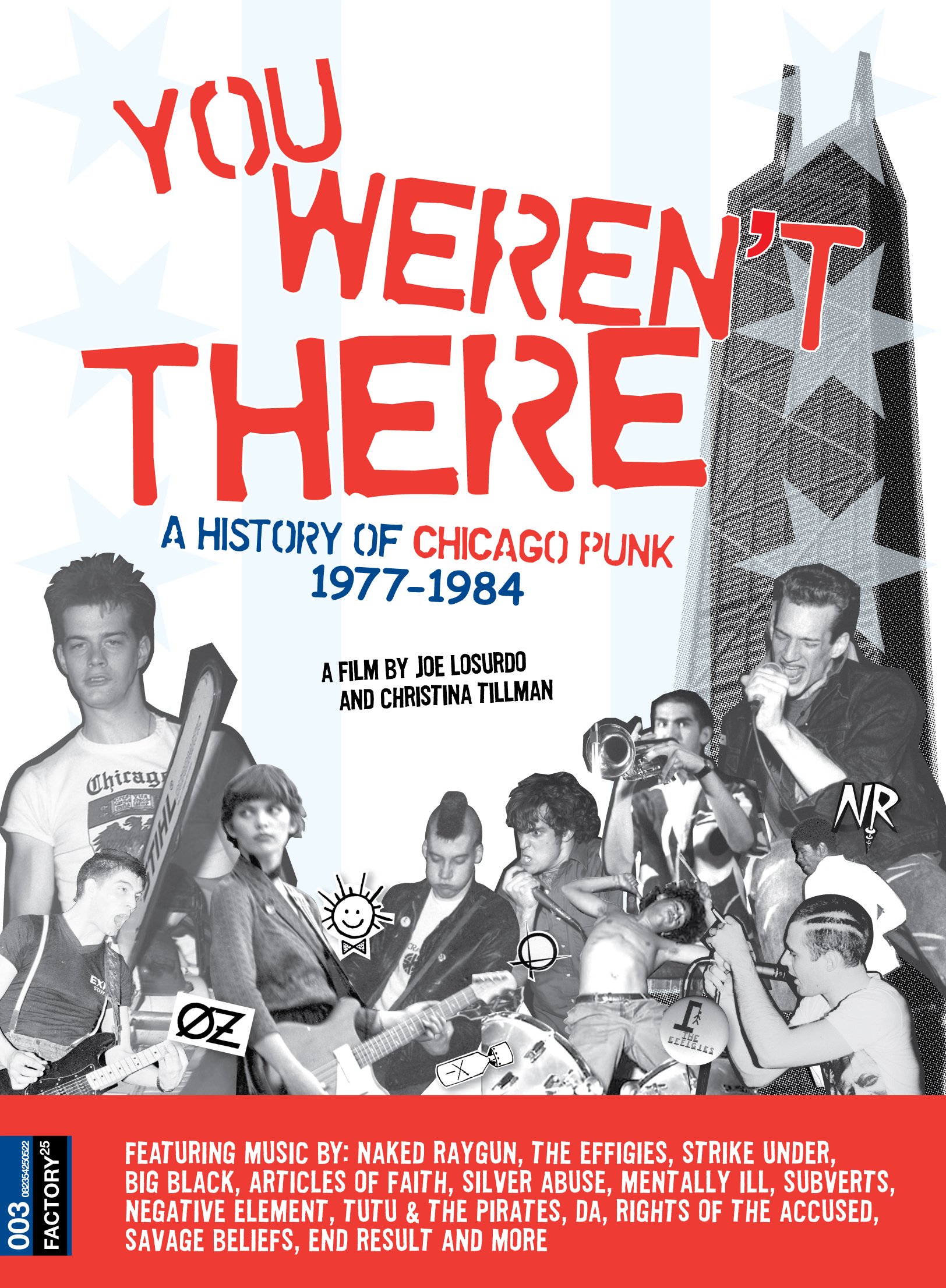 YOU WEREN'T THERE: A HISTORY OF CHICAGO PUNK 1977-1984 /// JOE LOSURDO &amp; CHRISTINA TILLMAN
