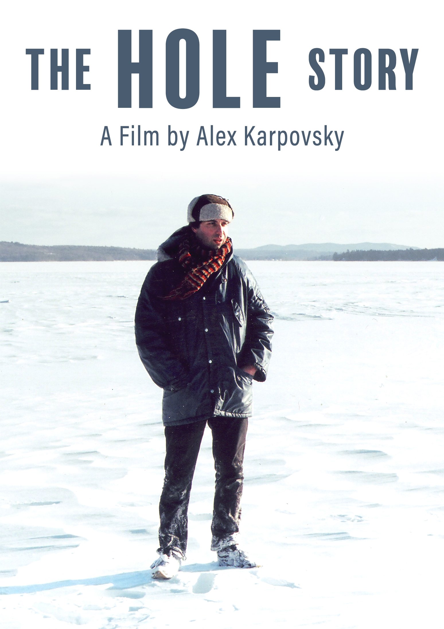 THE HOLE STORY /// ALEX KARPOVSKY