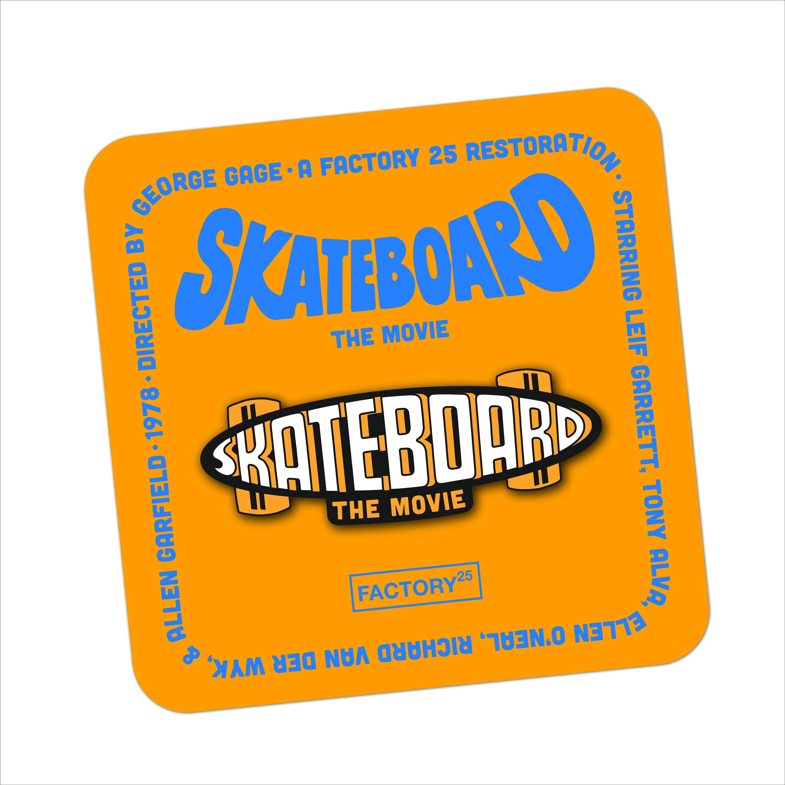 Skateboard: The Movie: The Pin
