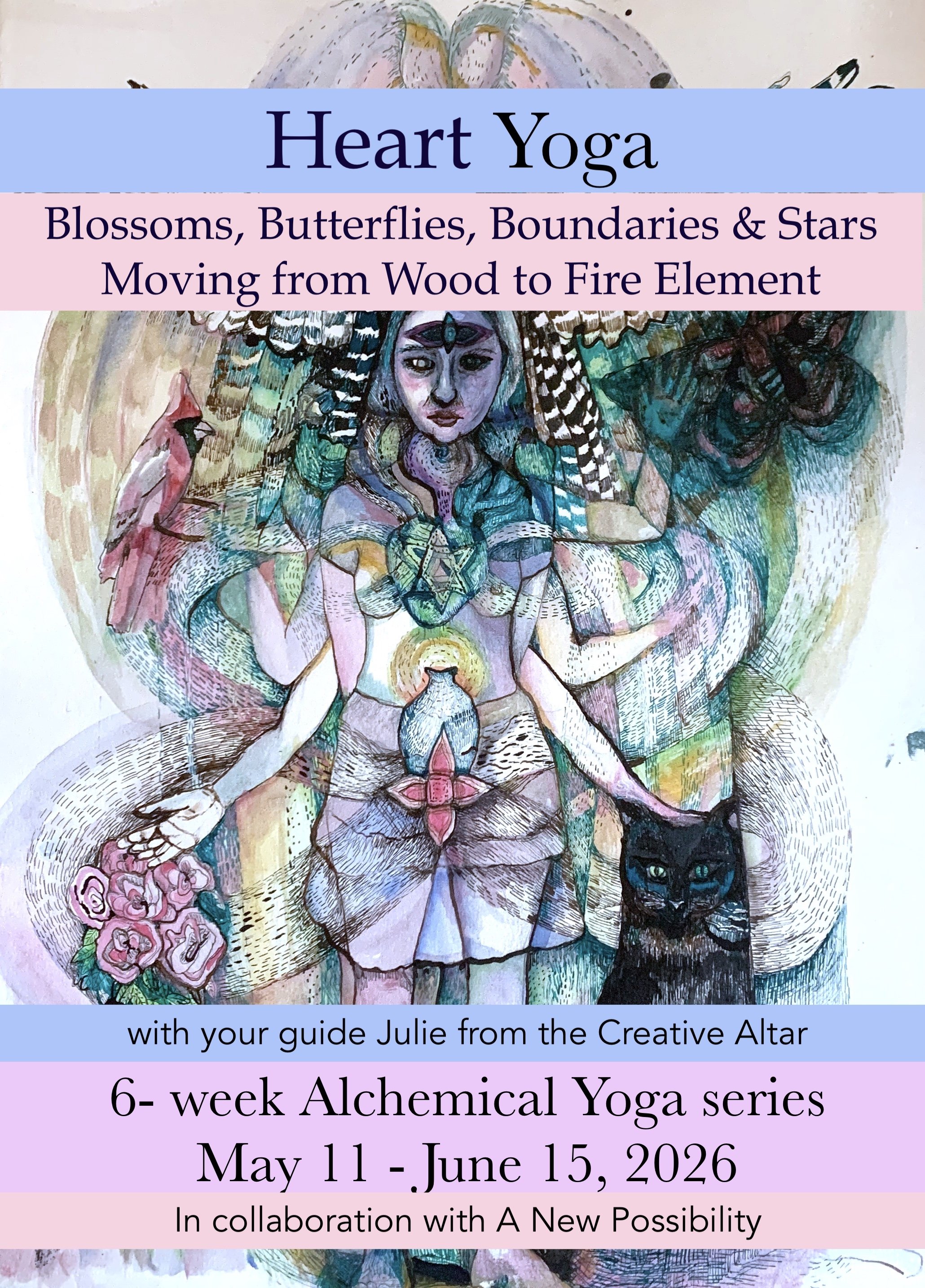 Heart Yoga: Blossoms, Butterflies, Boundaries &amp; Stars. Moving from Wood to Fire Element. 