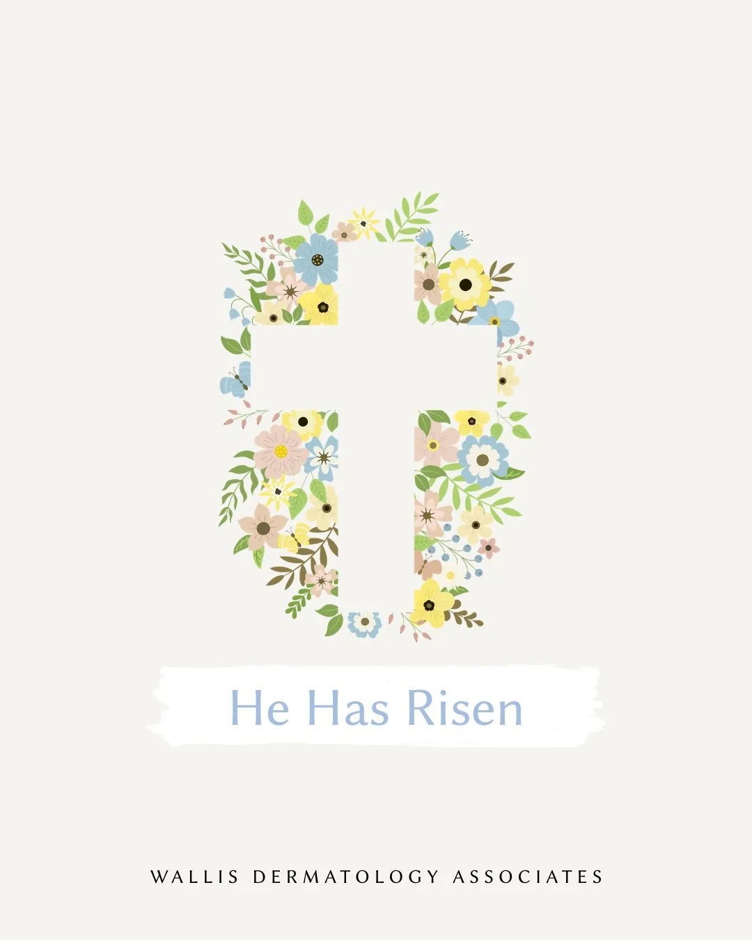 Wishing you a blessed and joyful Easter Sunday as we celebrate the hope, renewal, and love found in Christ&rsquo;s resurrection. ⁠
⁠
From all of us at Wallis Dermatology Associates 🌷✝️🐰