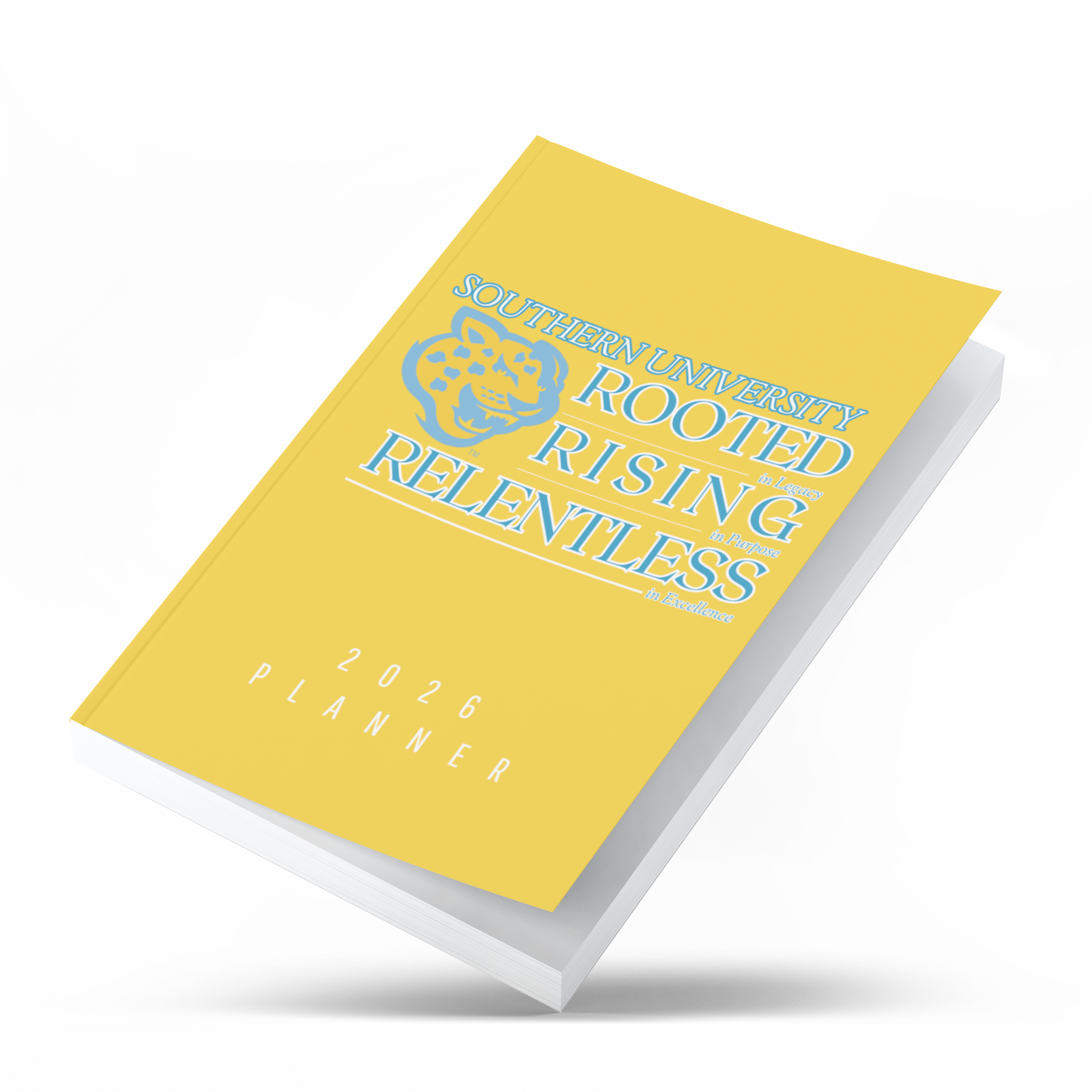 ROOTED. RISING. RELENTLESS- 2026 Planner (Southern University)