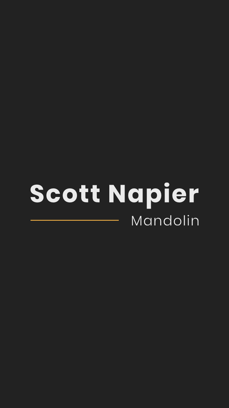  Scott Napier- Mandolin, Guitar, Bluegrass Music Educator