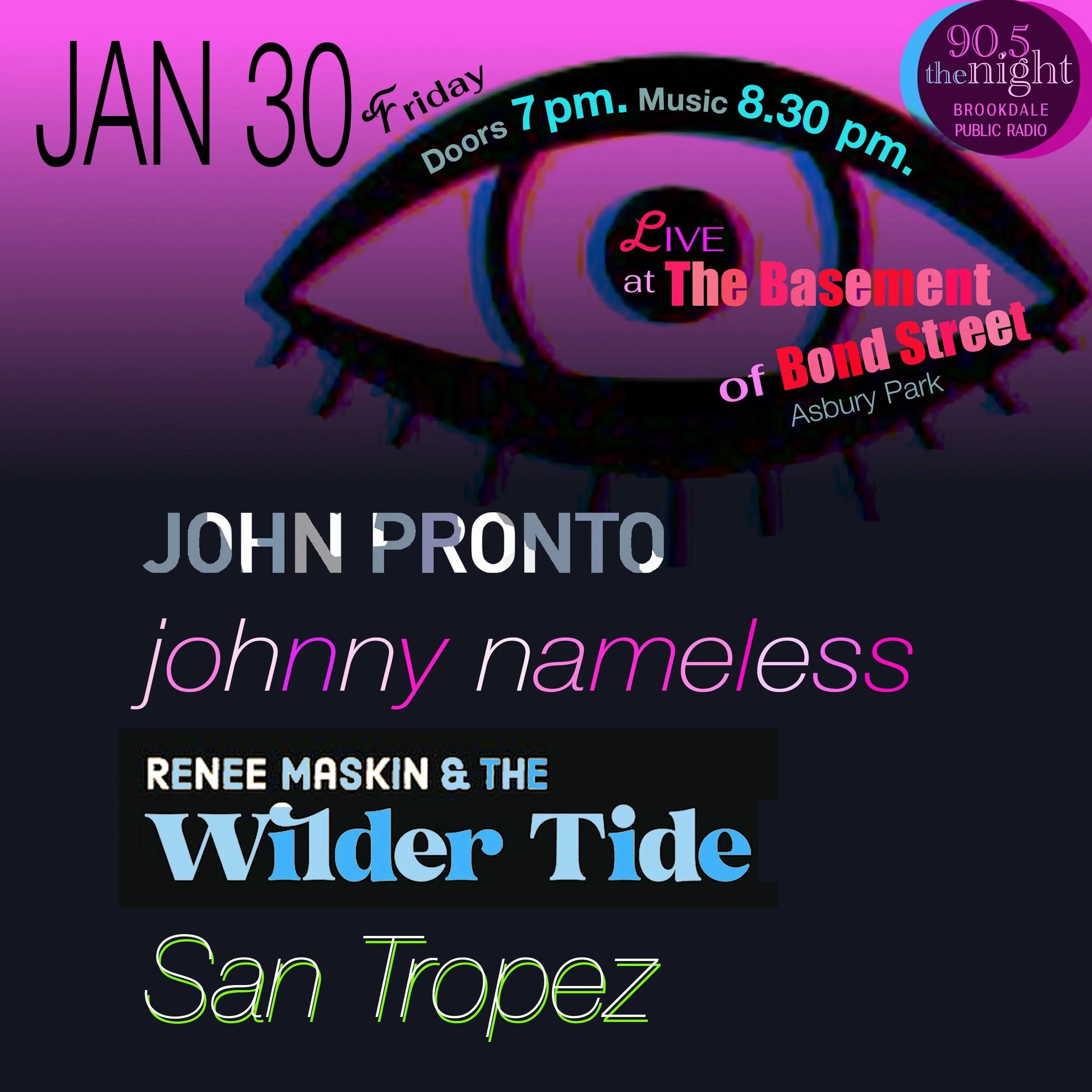 Renee Maskin & the Wilder Tide | Johnny Nameless | Pronto | San Tropez