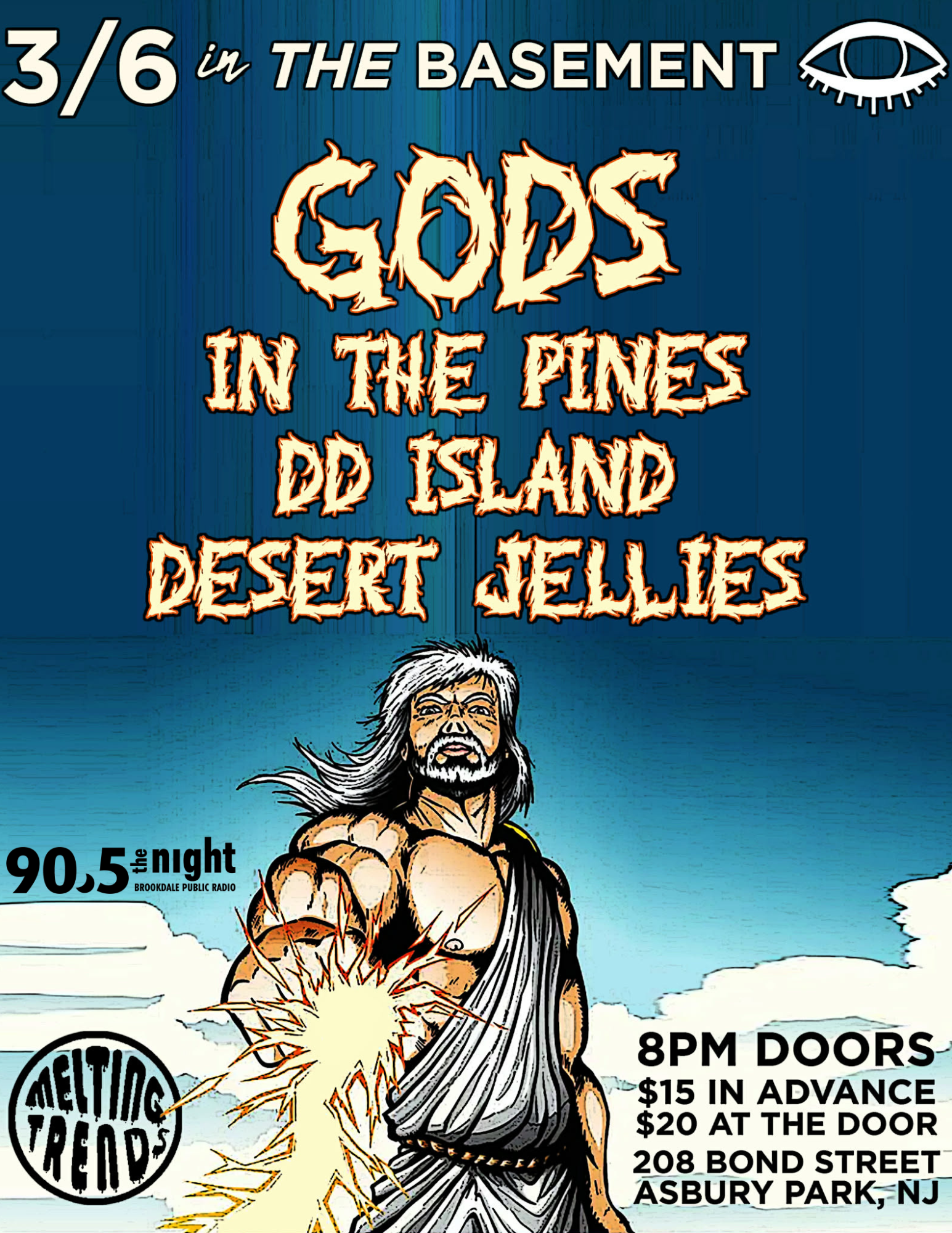 Gods | in the pines | DD island | Desert Jellies