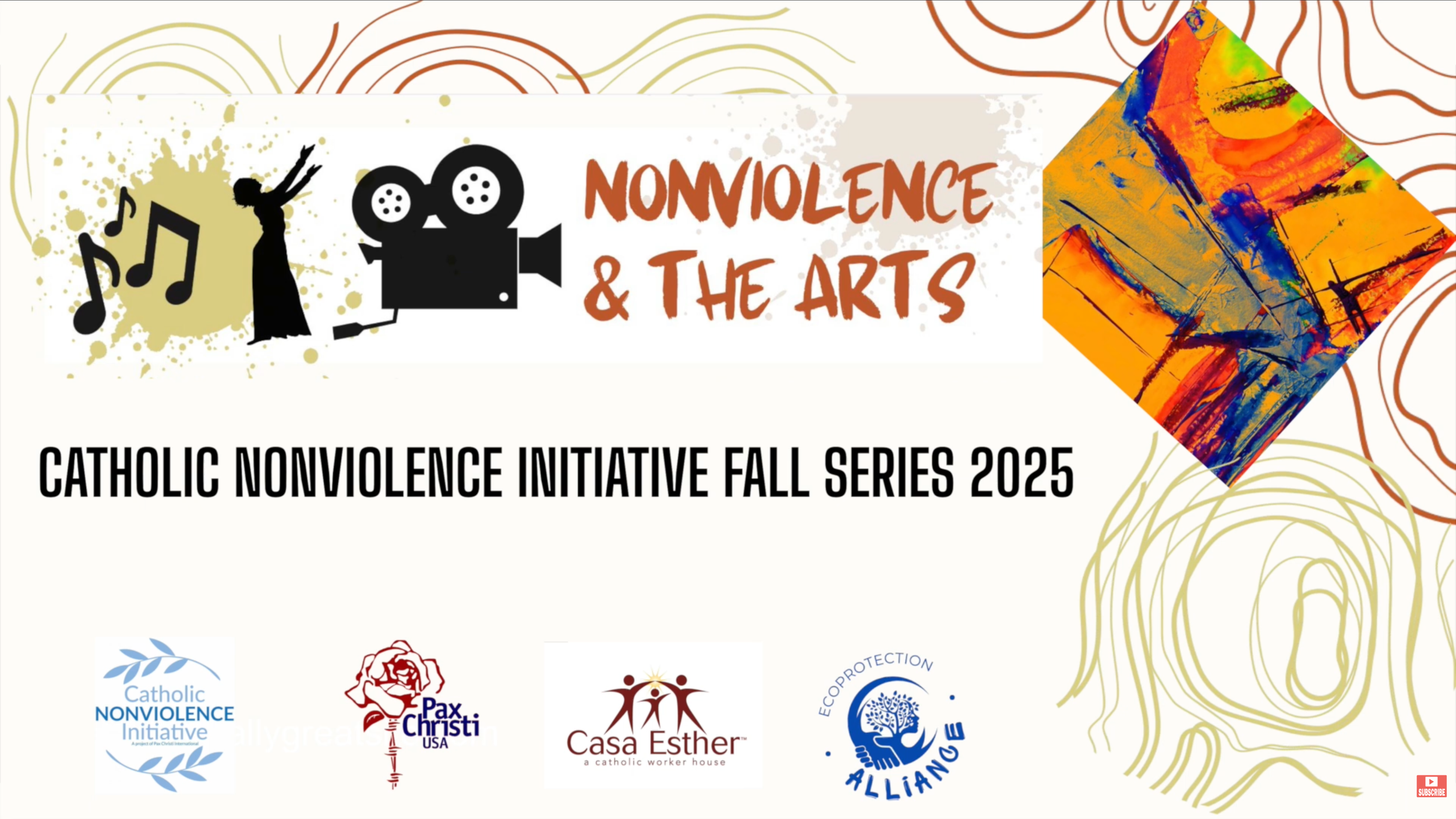 Promotional graphic for the Catholic Nonviolence Initiative’s 2025 Nonviolence & the Arts series, featuring illustrated arts imagery and partner organization logos.