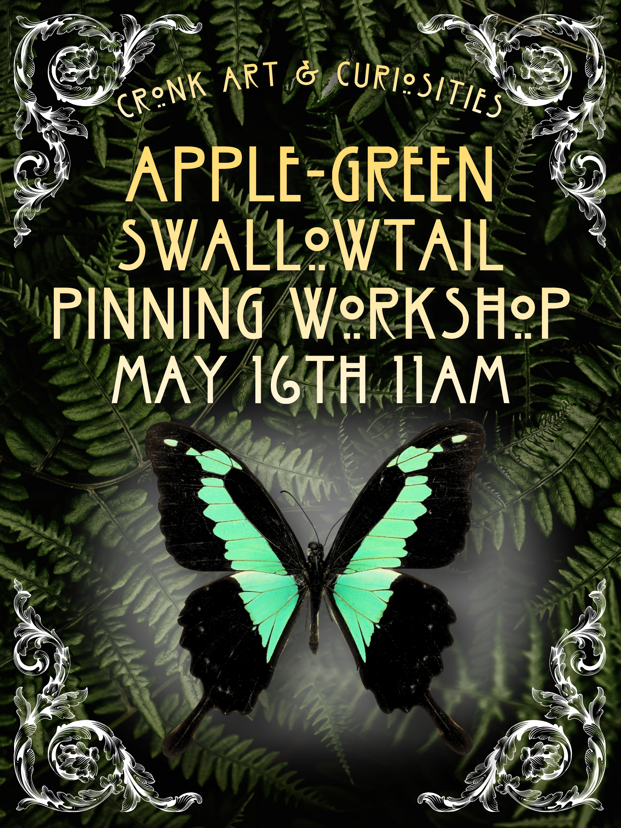 Applegreen Swallowtail Pinning Workshop | May 16TH 11AM