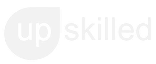 upskilled