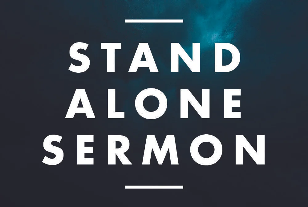 Stand-Alone Sermons