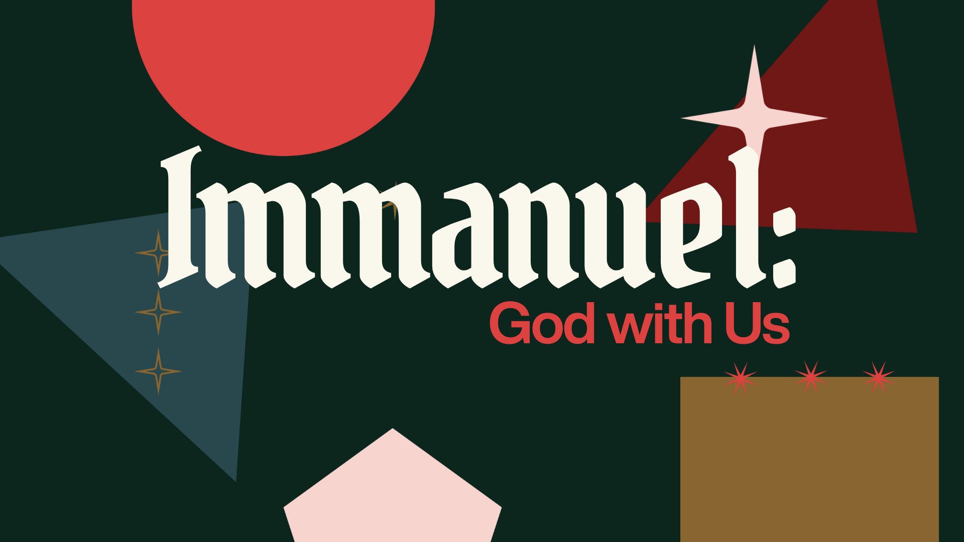 Immanuel: God With Us
