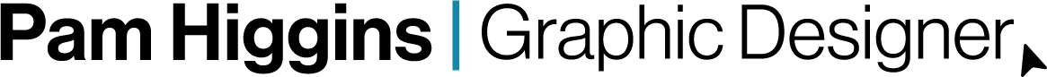 Pam Higgins / Graphic Designer