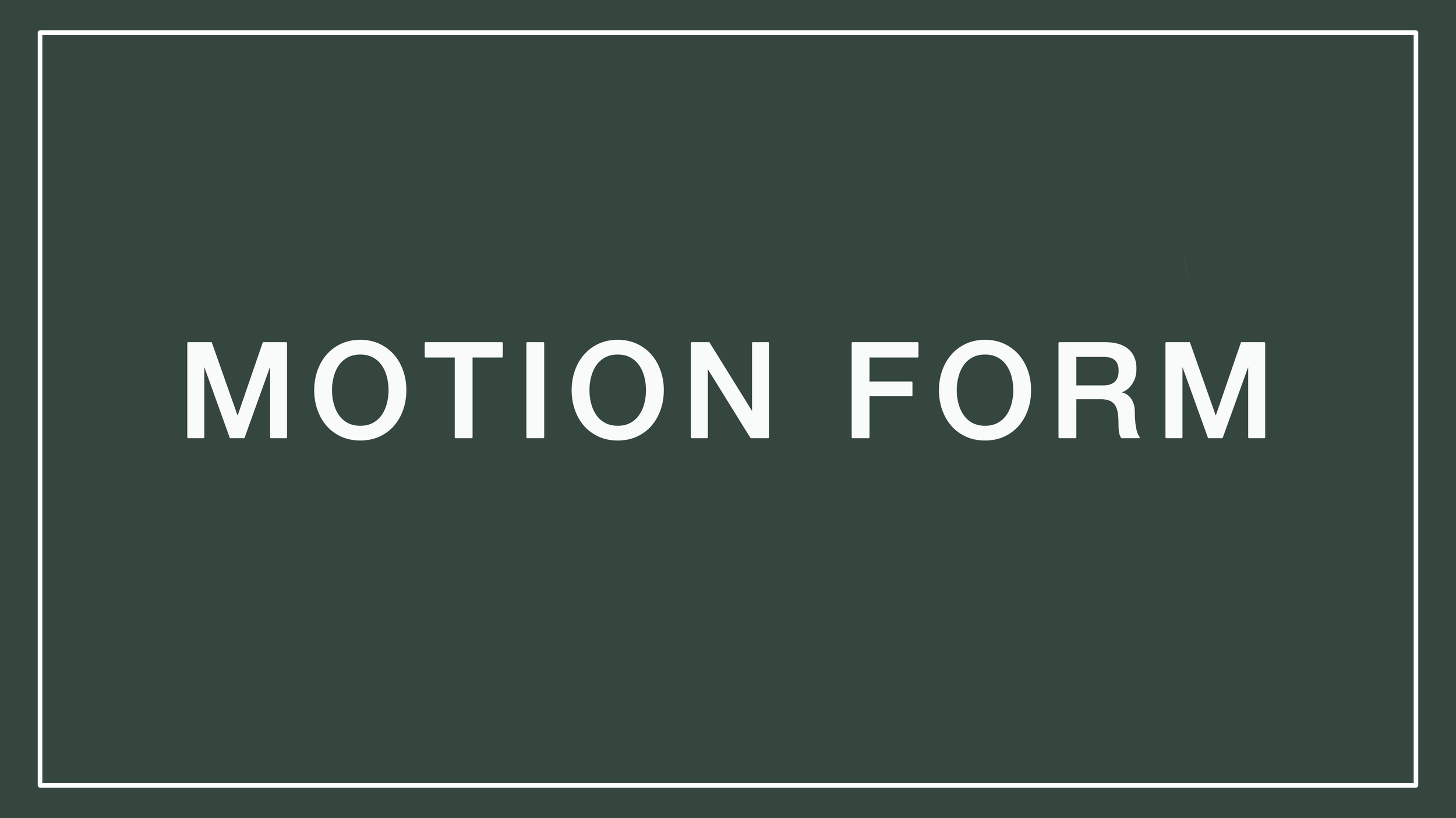 Motion Form