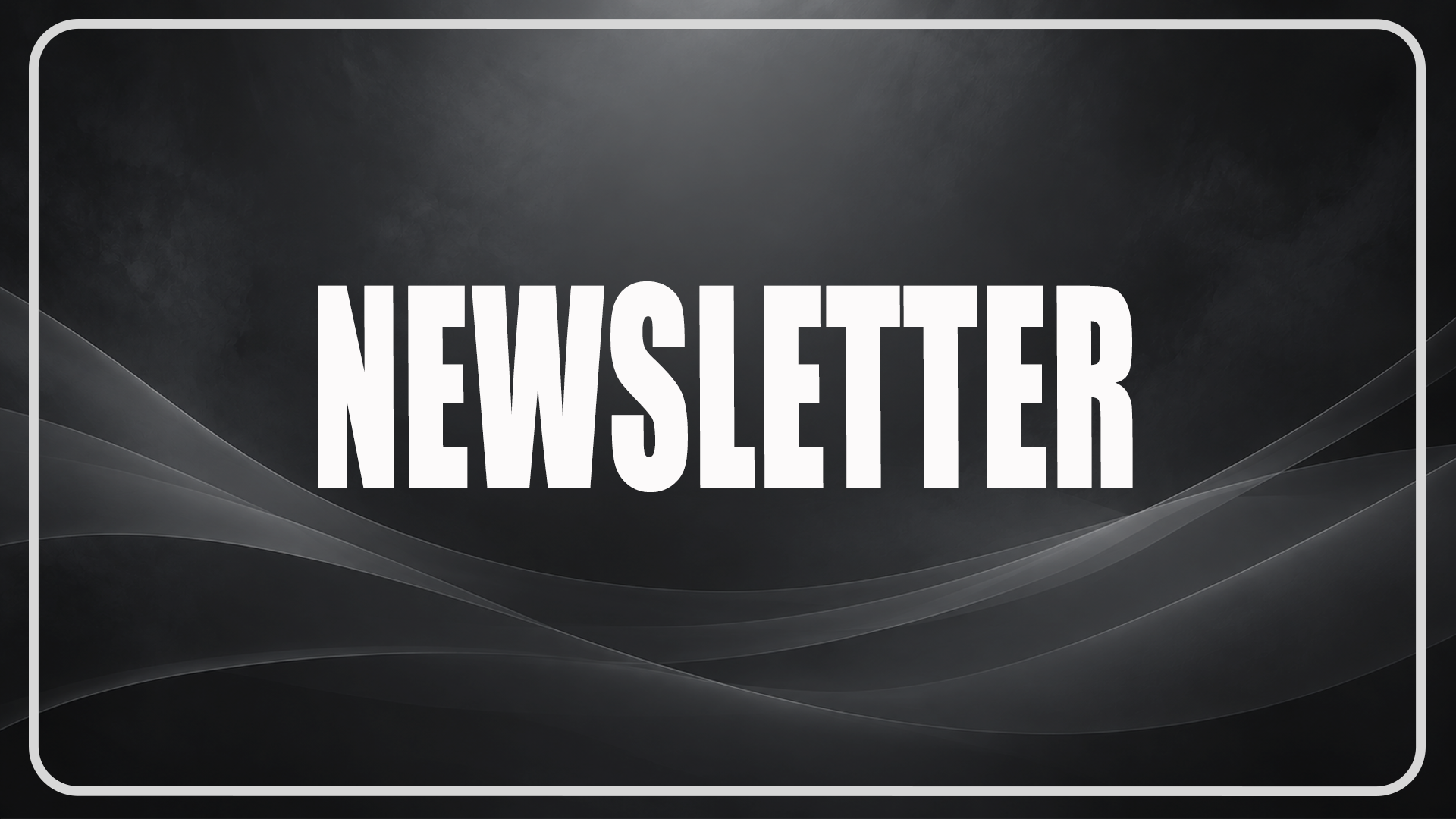 Newsletter