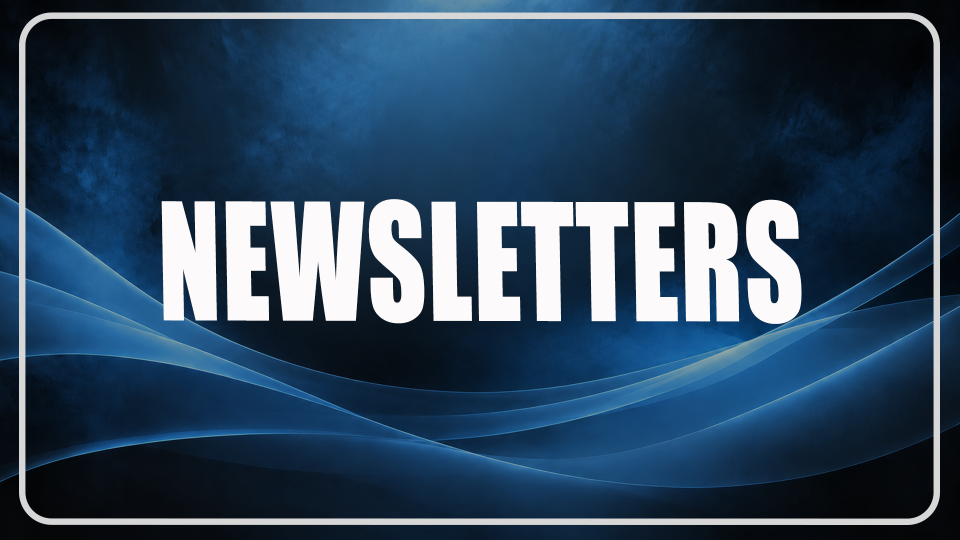 Newsletters
