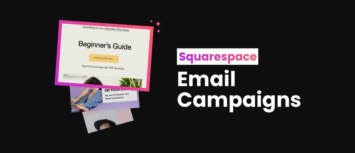 Squarespace Email Campaigns 2024 Key Features and Benefits