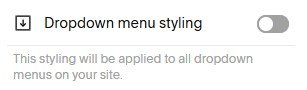 Dropdown menu styling setting