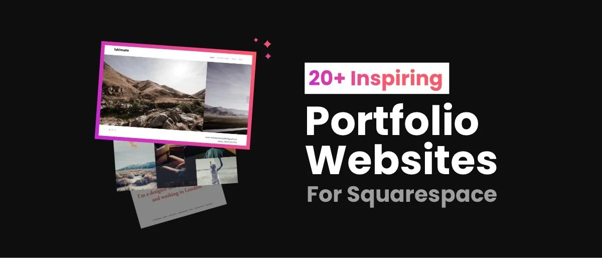 20+ Best Looking Squarespace Portfolio Examples in 2024