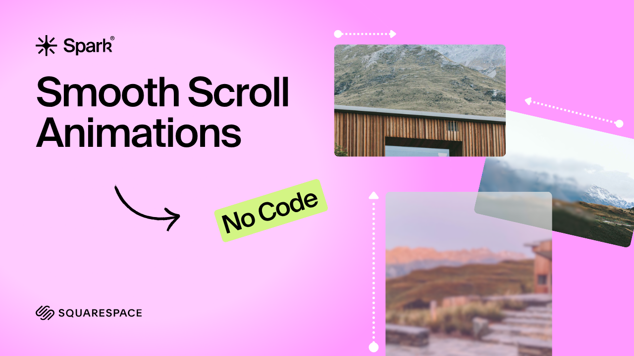 Scroll Video 10+ Scroll Animation Effects for Squarespace Websites (No-Code)