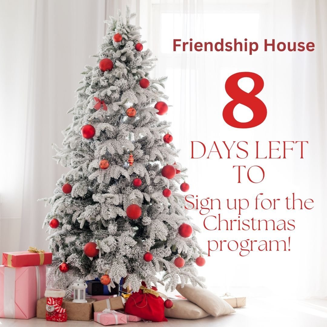 Did the Christmas season sneak up on you?  There are only 8 days left to register for the Friendship House Christmas Program.  If you live in the Marcus Whitman School District and would like to participate, don't wait!  Sign up today.  The applicati