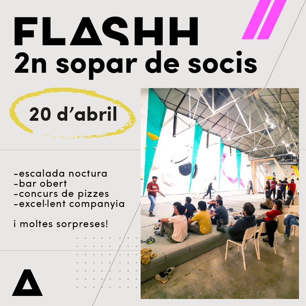 🎉2n SOPAR DEL SOCI 🎉

El 20 d'abril celebrarem amb tots els socis i s&ograve;cies de FLASHH el 2n sopar del socis! 

Podreu gaudir d'escalada noctura, tindrem un concurs de pizzes i el bar obert... i &ograve;bviament m&eacute;s sorpreses.
Per m&eac