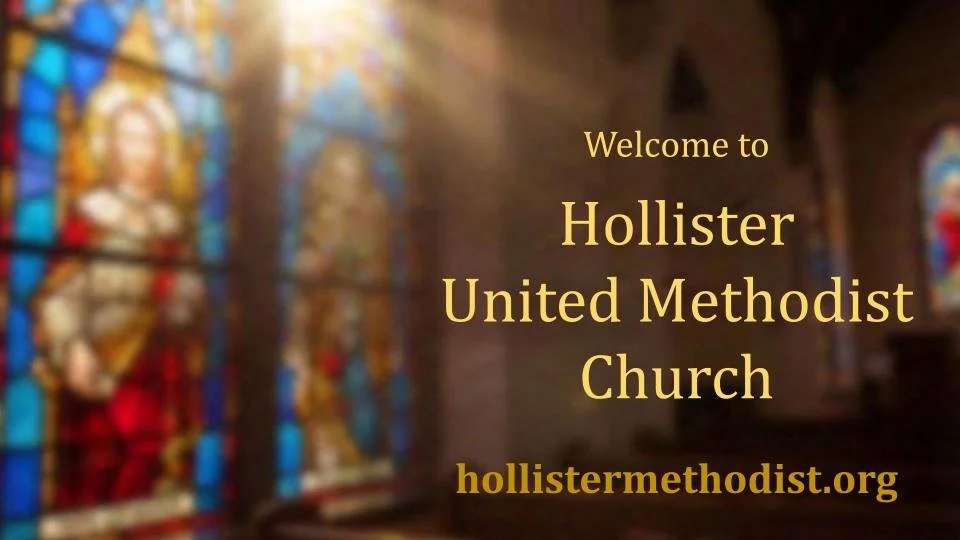 Welcome to Hollister United Methodist Church