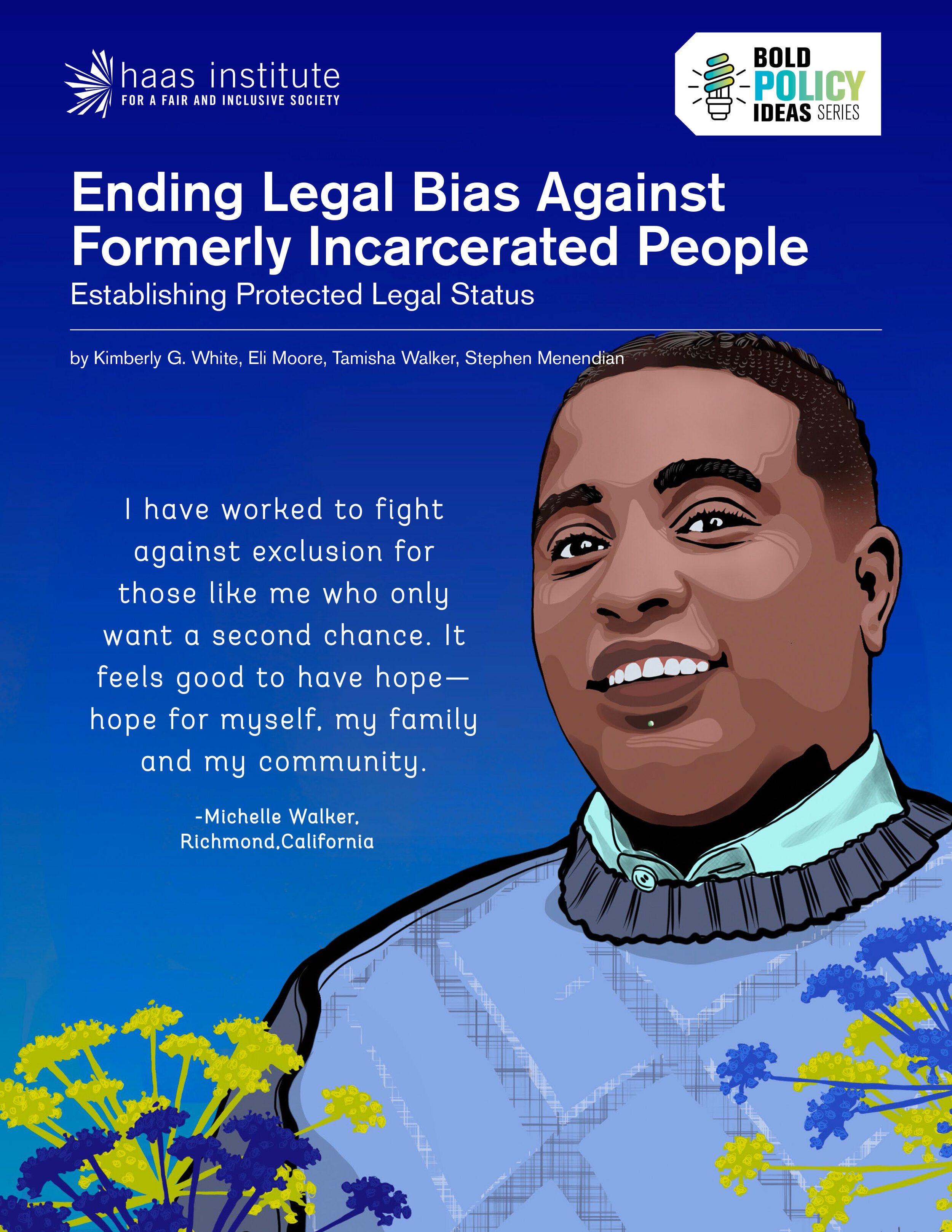 Michelle Walker portrait
created for The Haas Institute