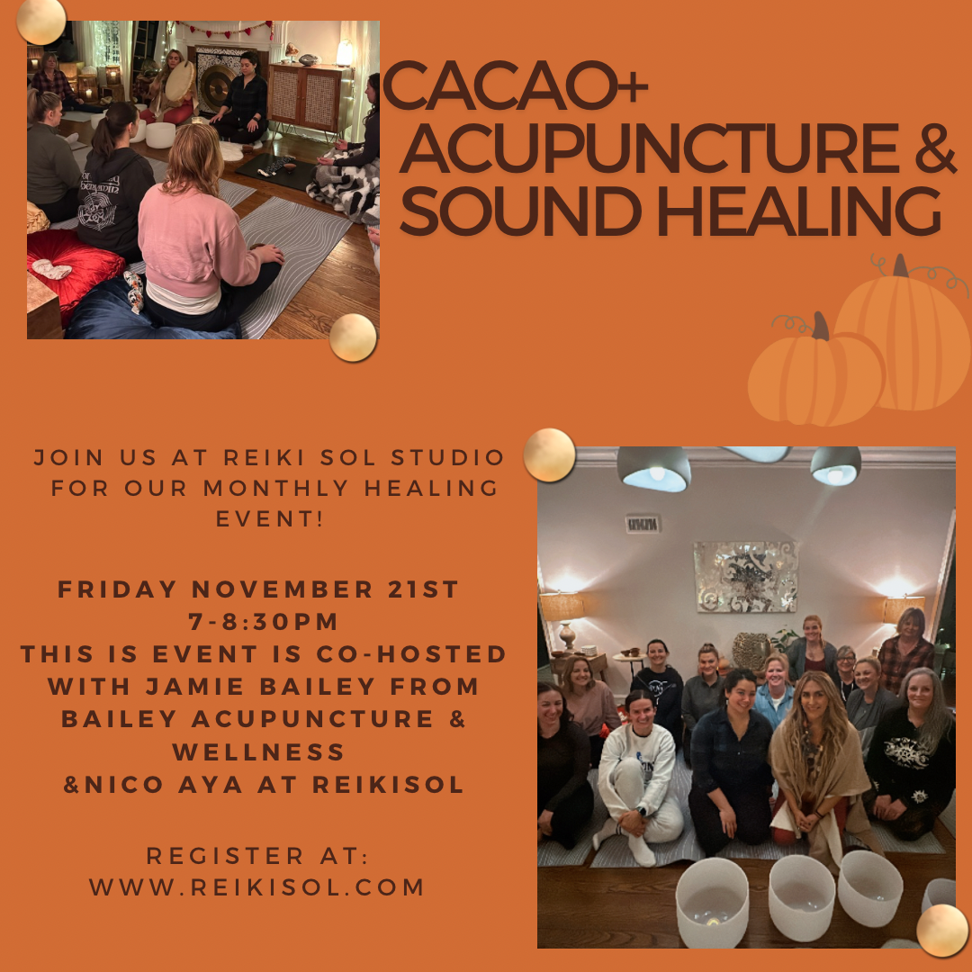 Cacao+ Acupuncture+Sound Healing November 2025