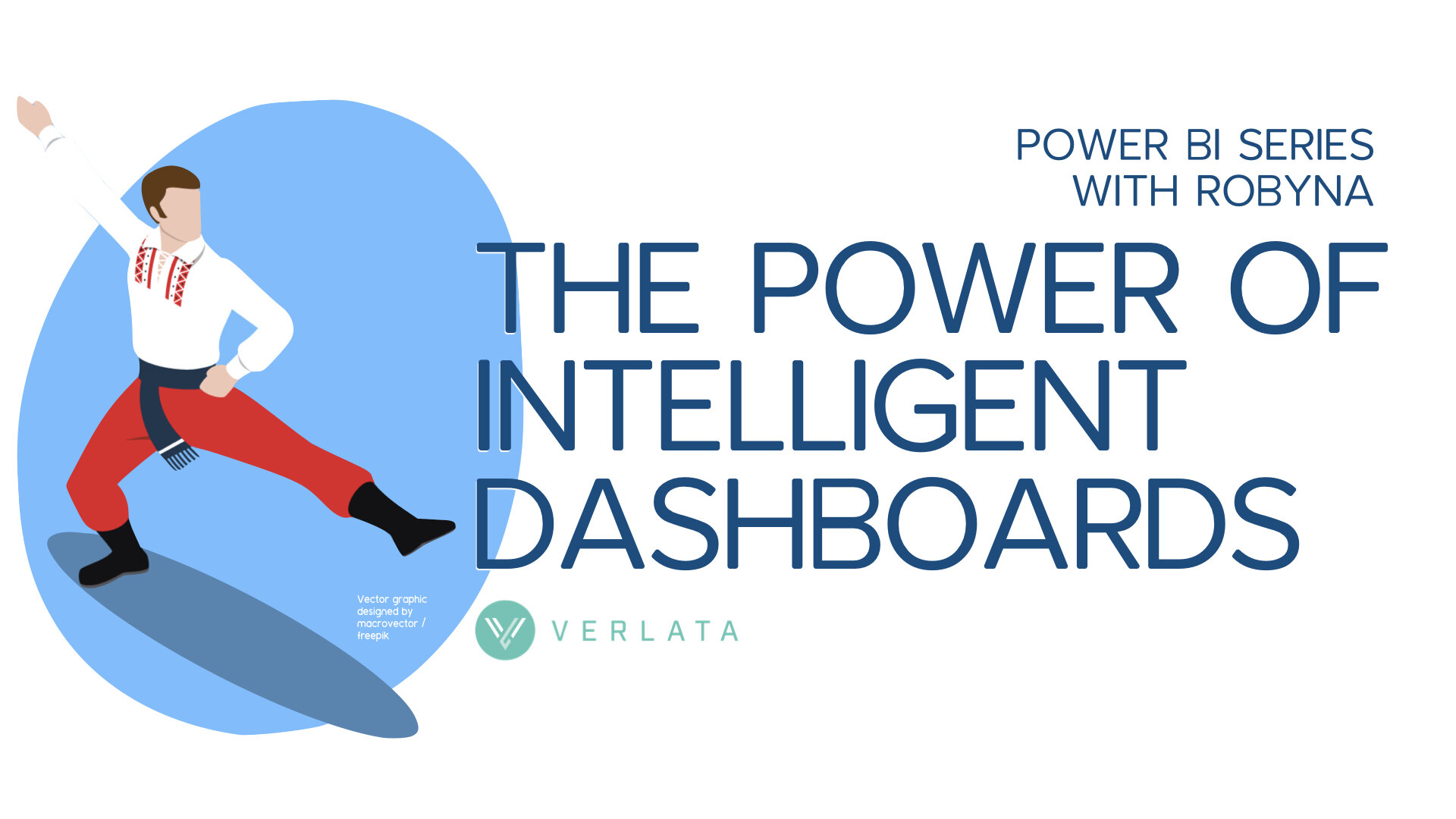 THE POWER OF INTELLIGENT DASHBOARDS