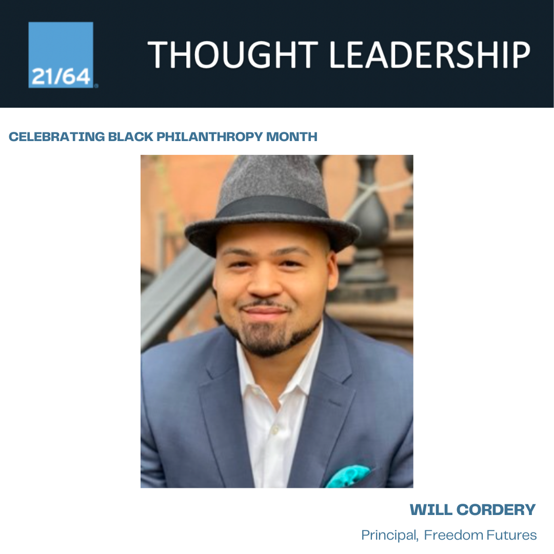 BLACK PHILANTHROPY MONTH: INTERVIEW WITH WILL CORDERY