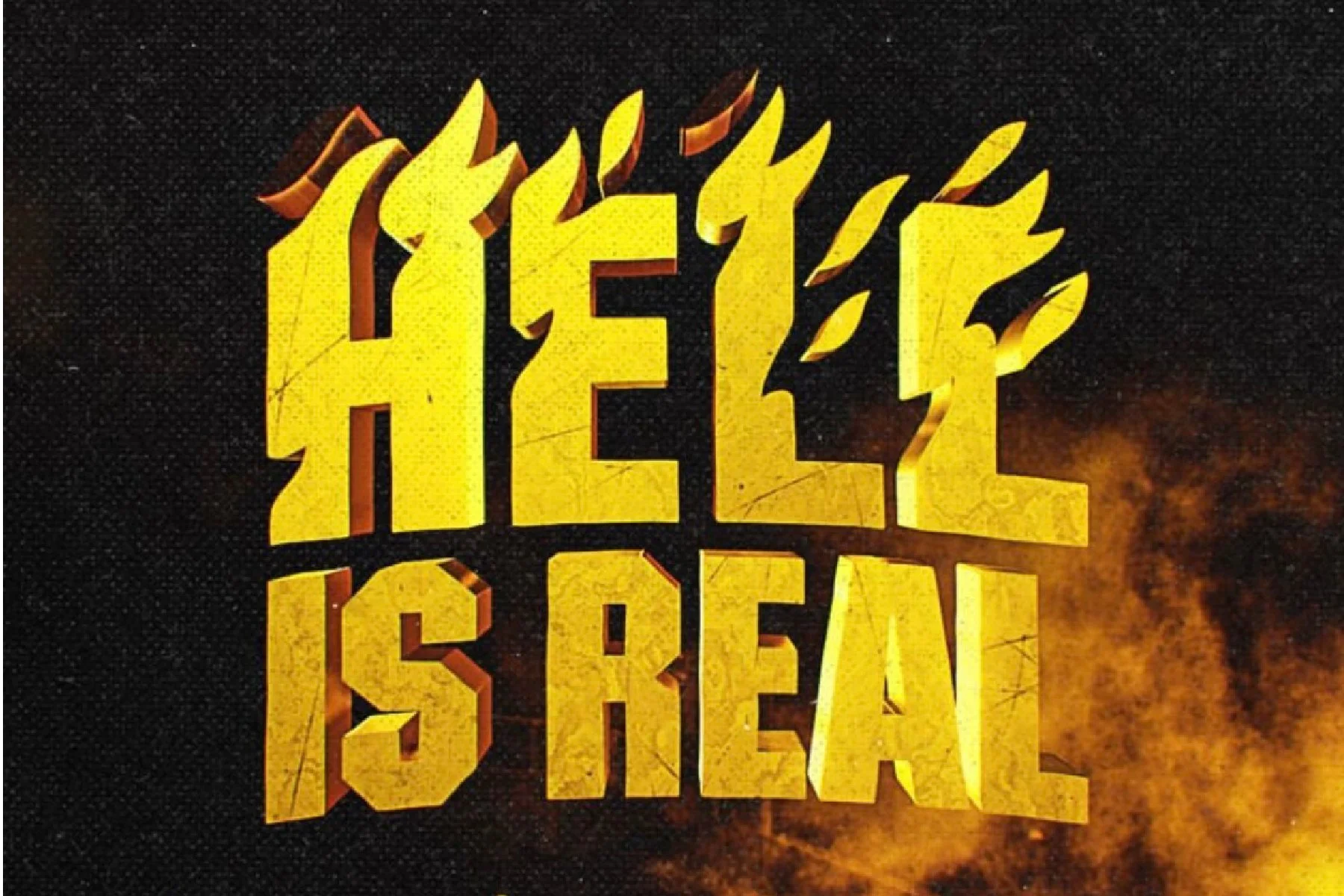 Hell Is Real