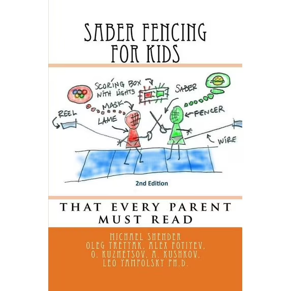 Saber-Fencing-for-Kids-2nd-Edition-that-every-parent-must-read-Paperback-9781541241985_0db23338-7c22-4212-9d08-33b4705ad6d6.69b0422e7b2c556071ad0ff0337ef815.png