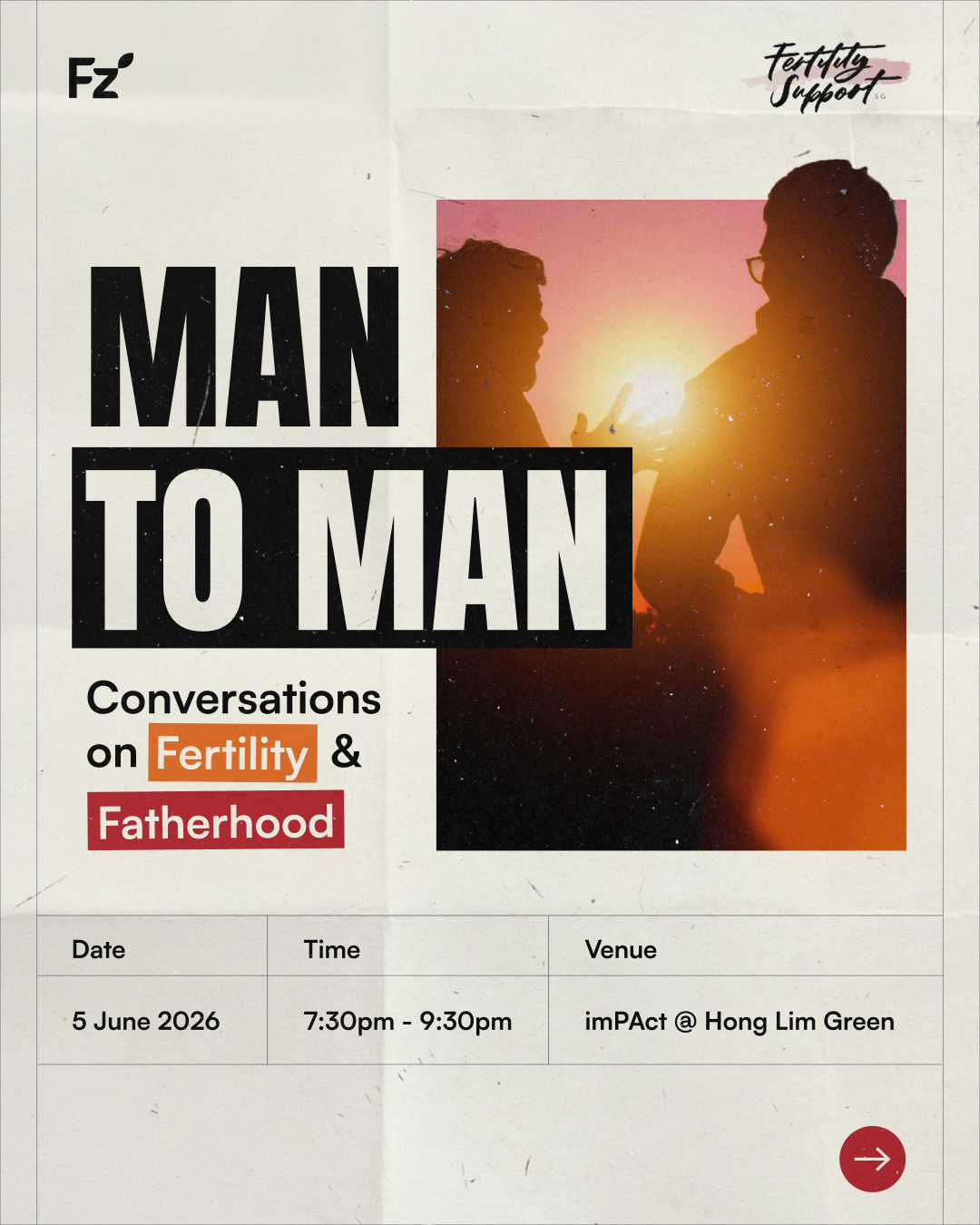 Infographic about FriendZone's Event called Man To Man - Conversations on Fertility & Fatherhood, happening on 5 June 2026 at 7.30pm to 9.30pm.