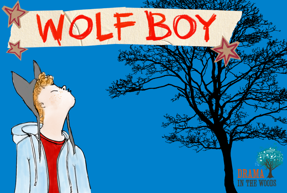 Wolf Boy! Theatre Performance