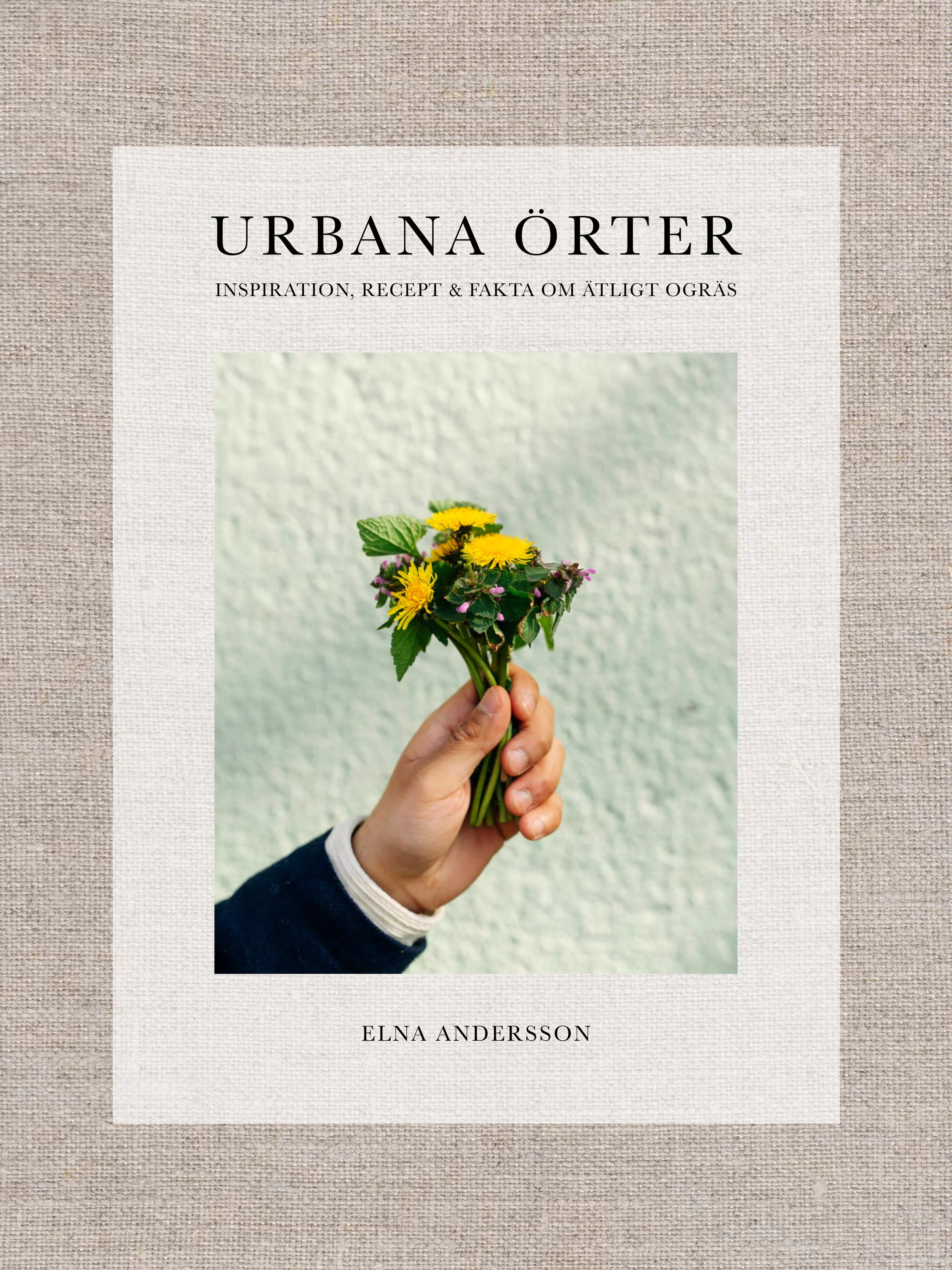 Andersson,Elna-UrbanaÖrter-1-kopiera2.jpg