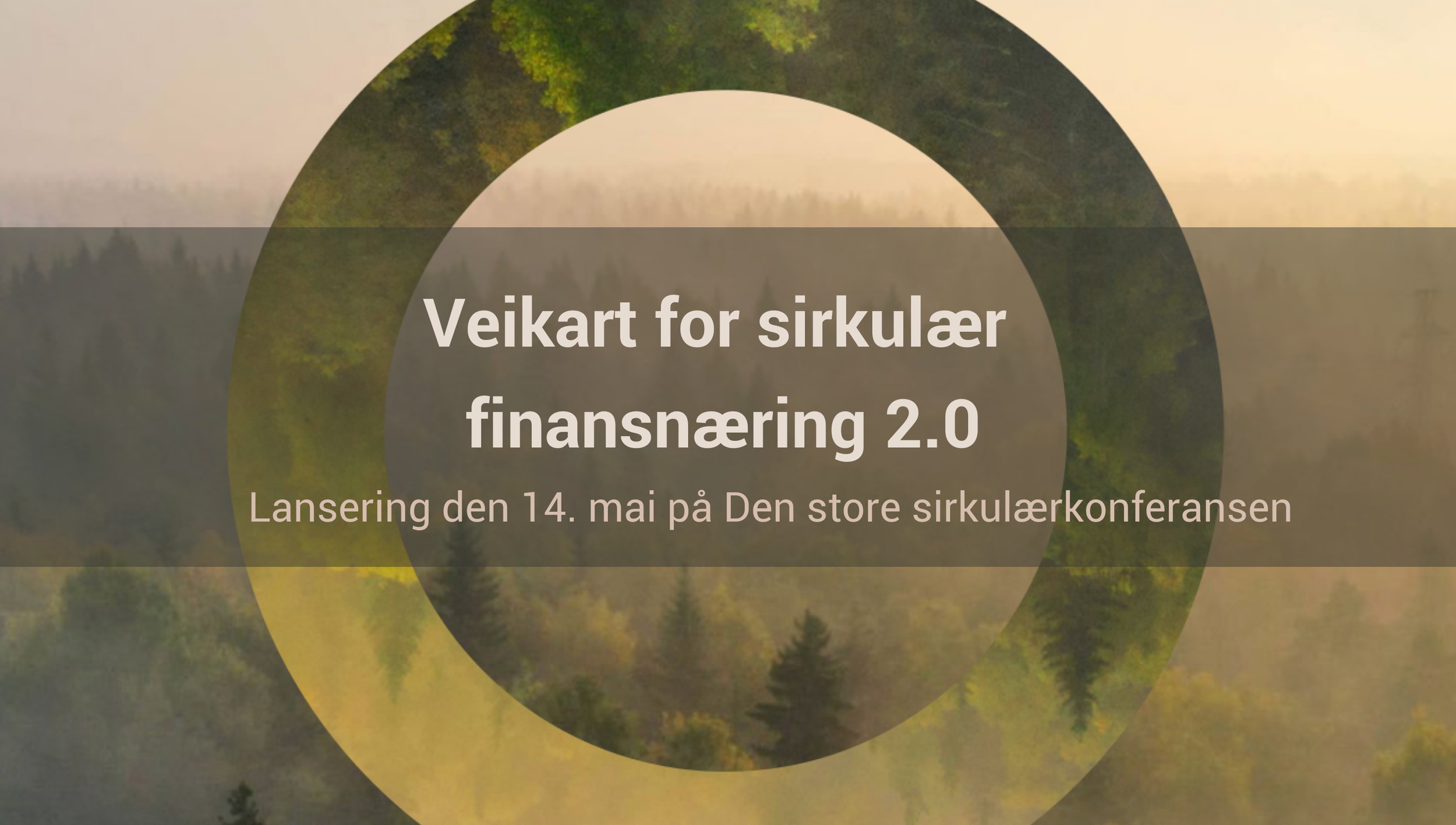 Lansering av Veikart for Sirkulær finansnæring 2.0