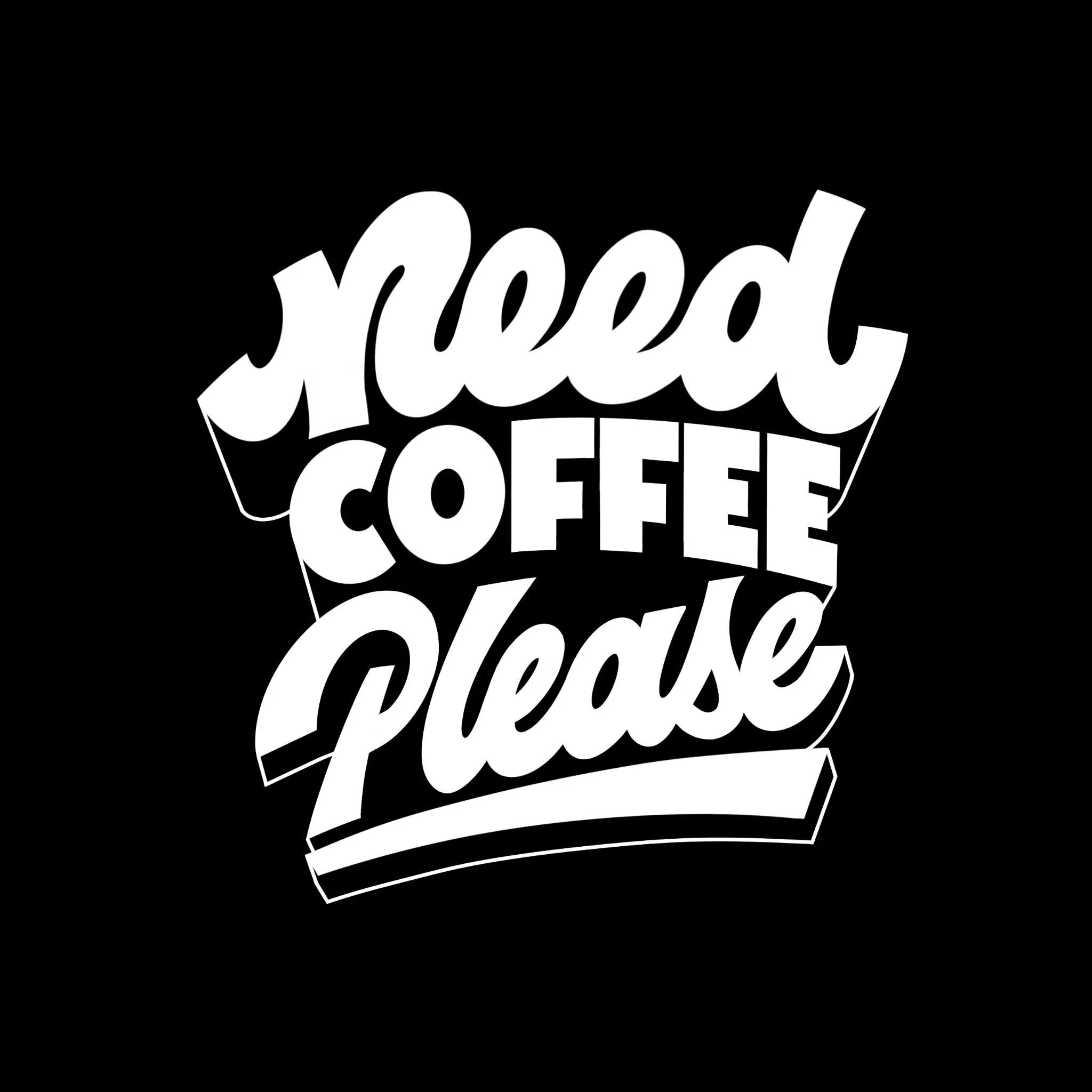 2021_needCoffeePlease.jpg