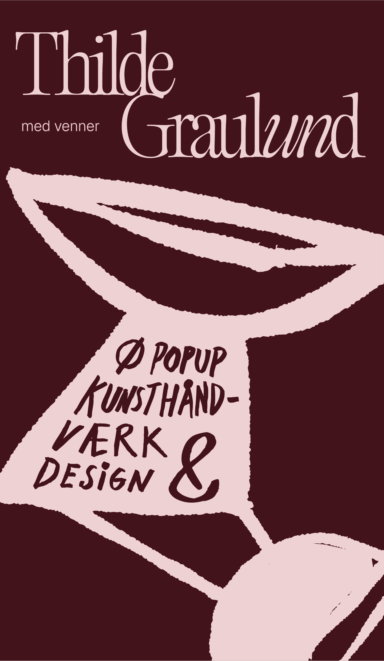 Plakat for Thilde Graulund med venner, der promoverer pop-up kunsthåndværk og design.