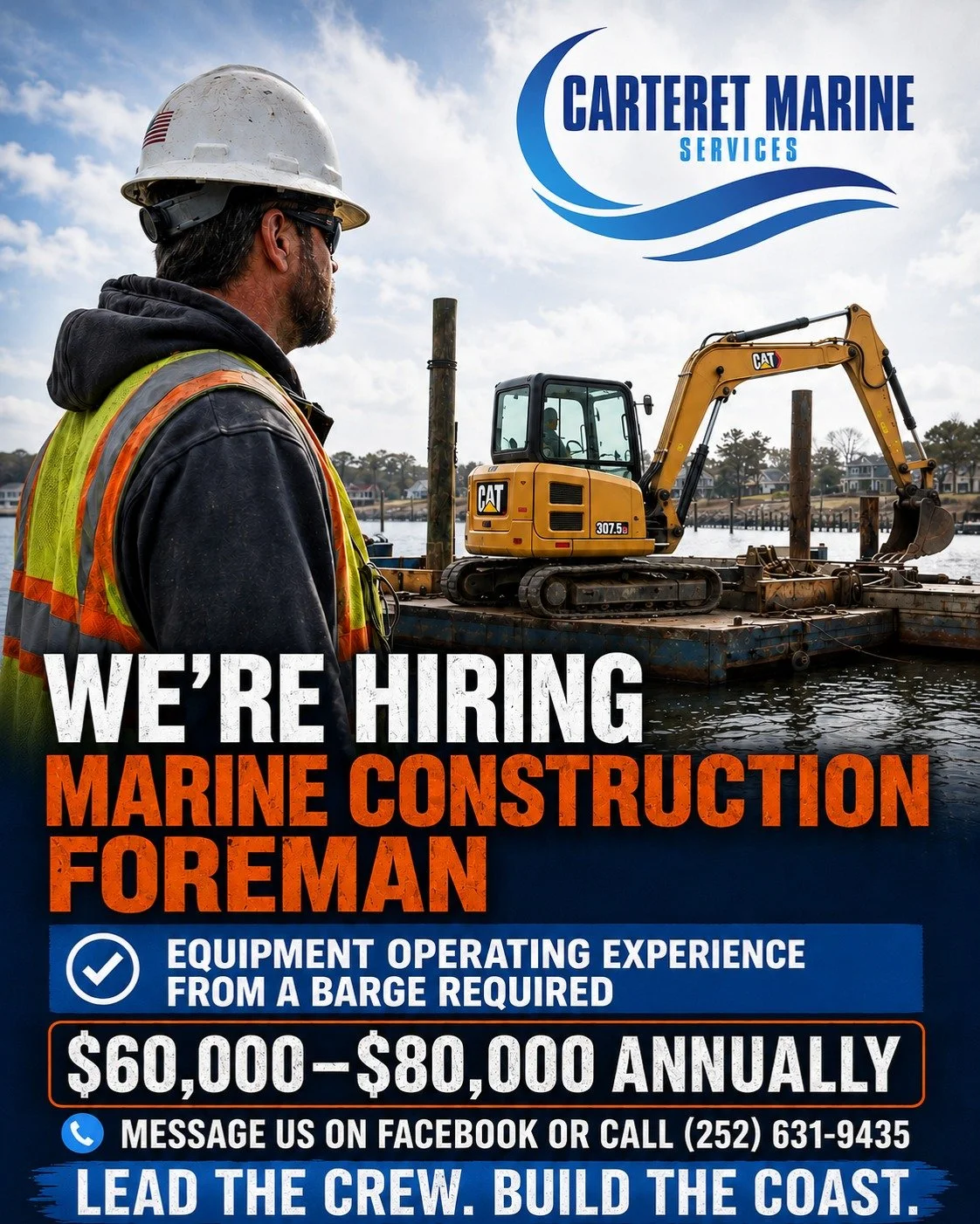 🚧 WE&rsquo;RE HIRING: MARINE CONSTRUCTION FOREMAN 🚧

Carteret Marine Services is looking for an experienced Foreman with strong equipment-operating experience&mdash;specifically operating excavators and other heavy equipment from a barge.

The righ