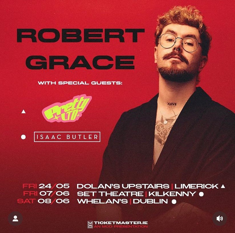 O N  T O U R

We&rsquo;re so buzzing for this one gang! @robertgracemusic releases his DEBUT ALBUM‼️and kicks off tour on May 24th 🤩

We can&rsquo;t wait to share the music with you all. Come join us IRL for these shows :

24/05 : @dolans_limerick -