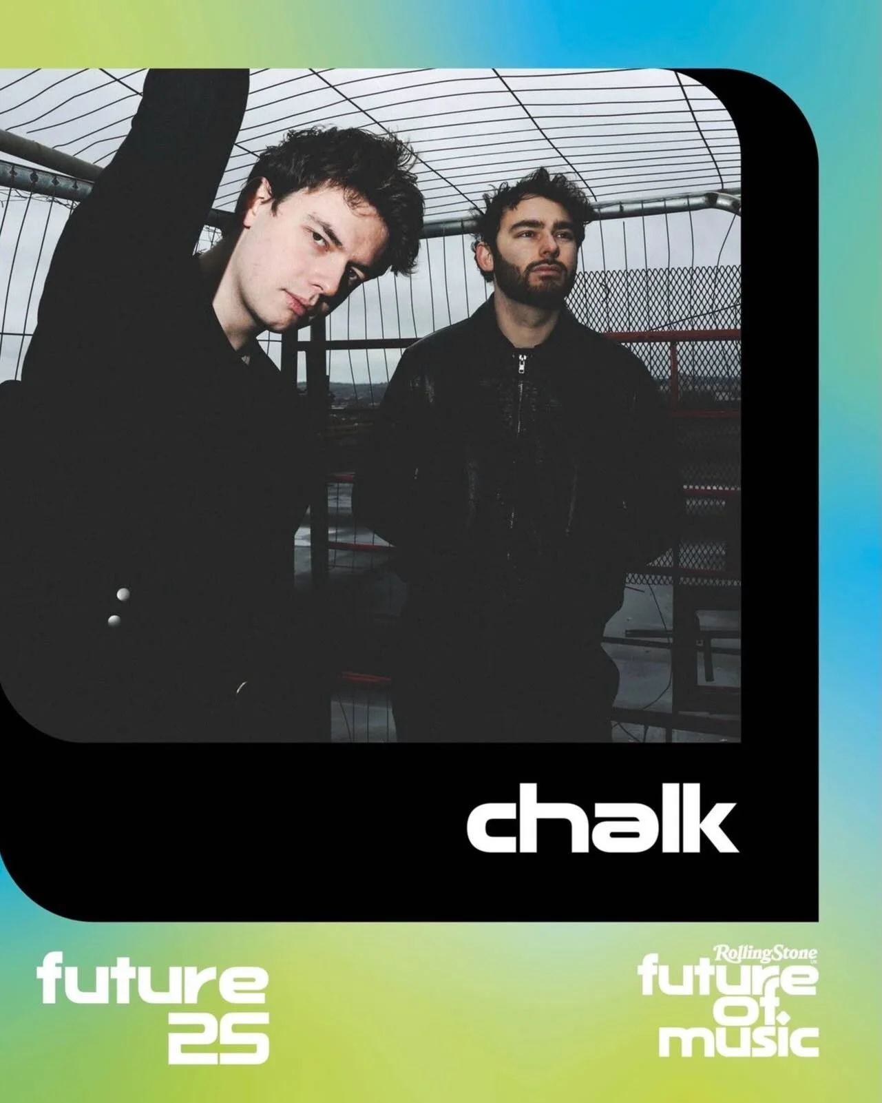 C H A L K

As part of their Future of Music plans, @rollingstoneuk selects the best of music&rsquo;s new voices &mdash; 25 artists who are set to make 2026 their year. Huge thanks to the team for having @chalkband in the mix 💎

@jawdroppermgmt 
@new