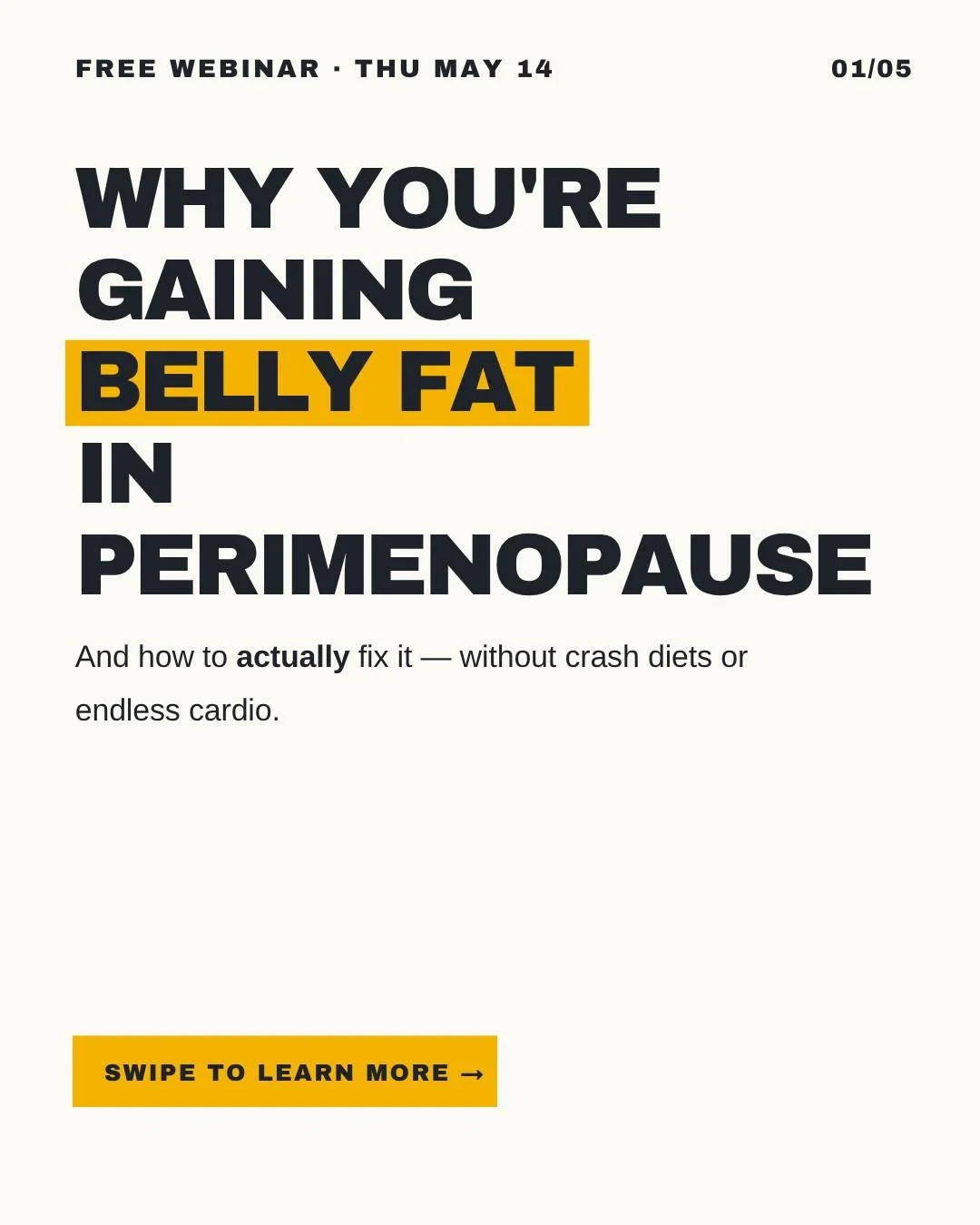 "I'm doing everything I used to do &mdash; and it's not working anymore."

If you've said some version of this out loud (or quietly, to yourself), this webinar is for you.

In your 40s and beyond, hormones shift the rules. Where you store f