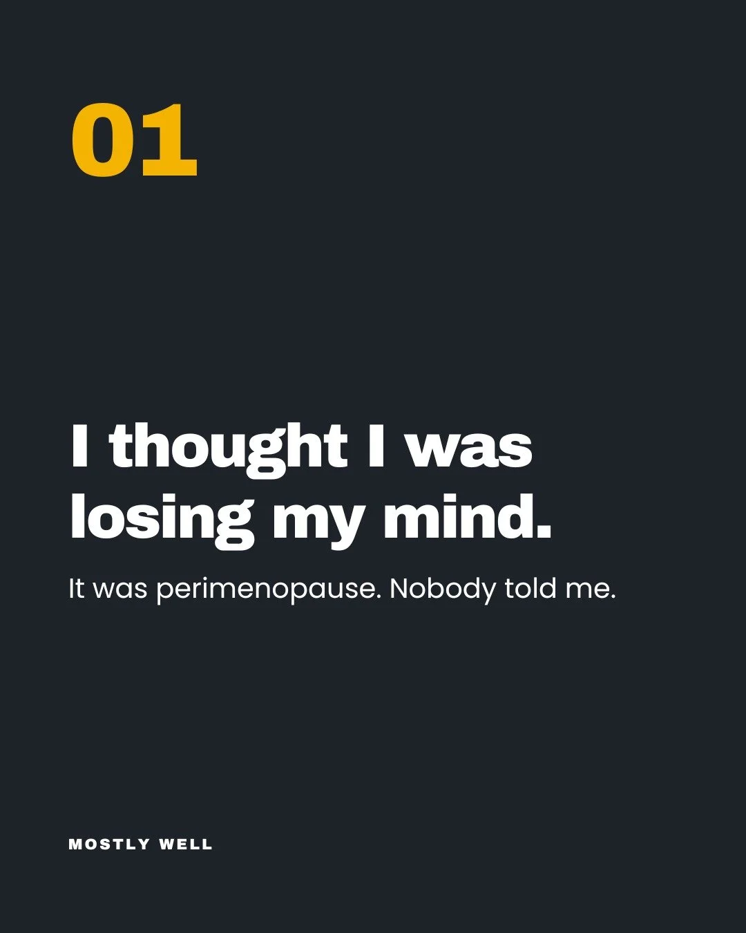 I thought I was losing my mind. Turns out I was just in perimenopause &mdash; and nobody had told me.

For years I saw doctors. A GP, an OBGYN, a cardiologist, a therapist. Each one treated one small piece and sent me home. I wore a heart monitor for