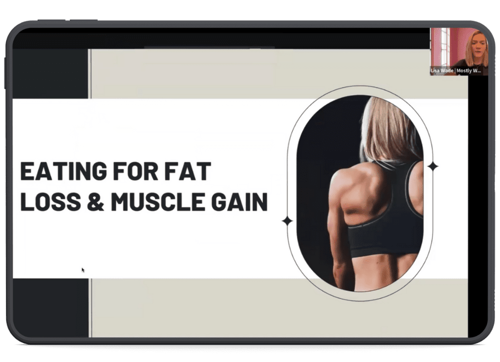 The Eating for Fat Loss and Muscle Gain webinar, shown on a tablet