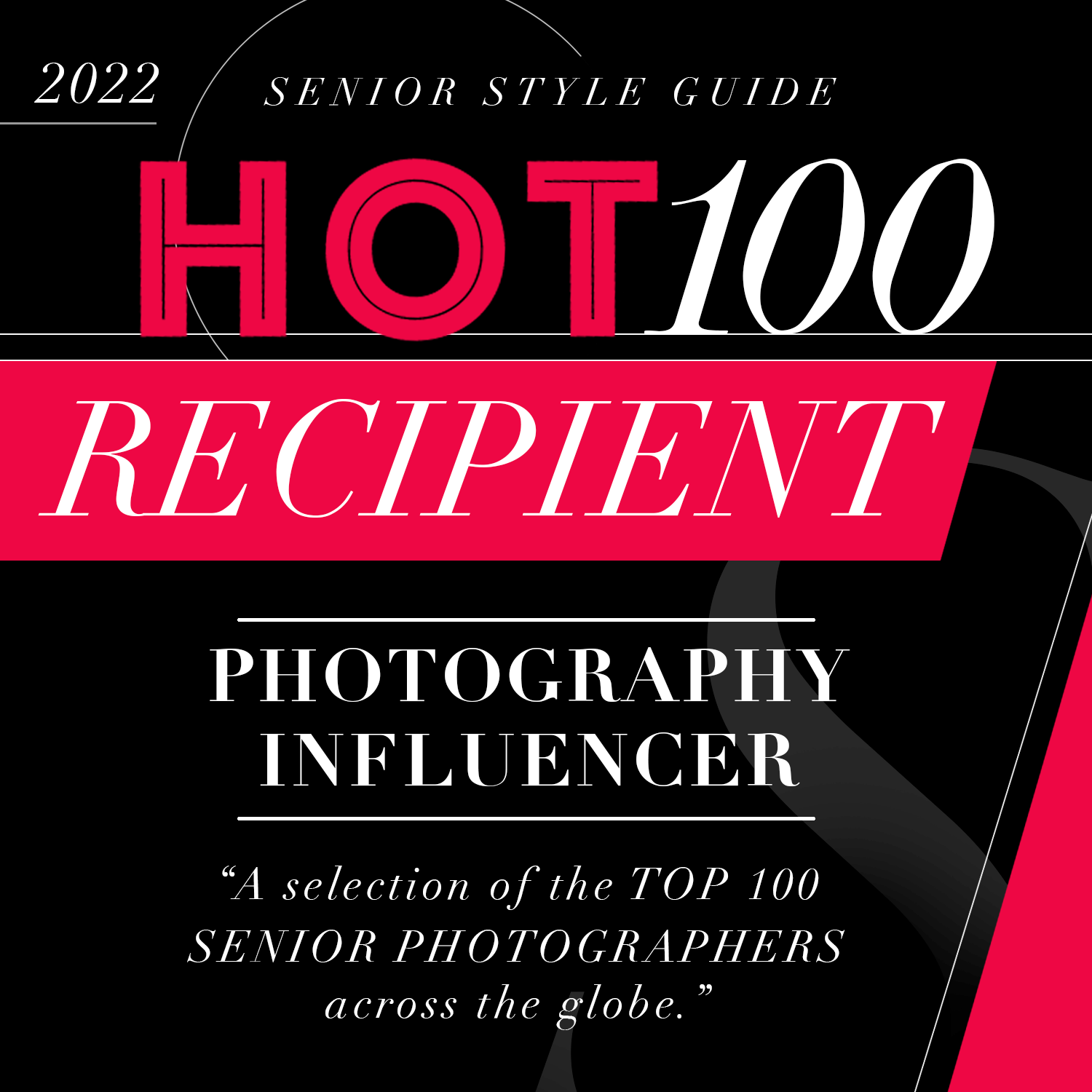2022 Senior Style Guide cover page featuring Hot 100 Recipient and Photography Influencer, with black background and pink, white, and gray text.